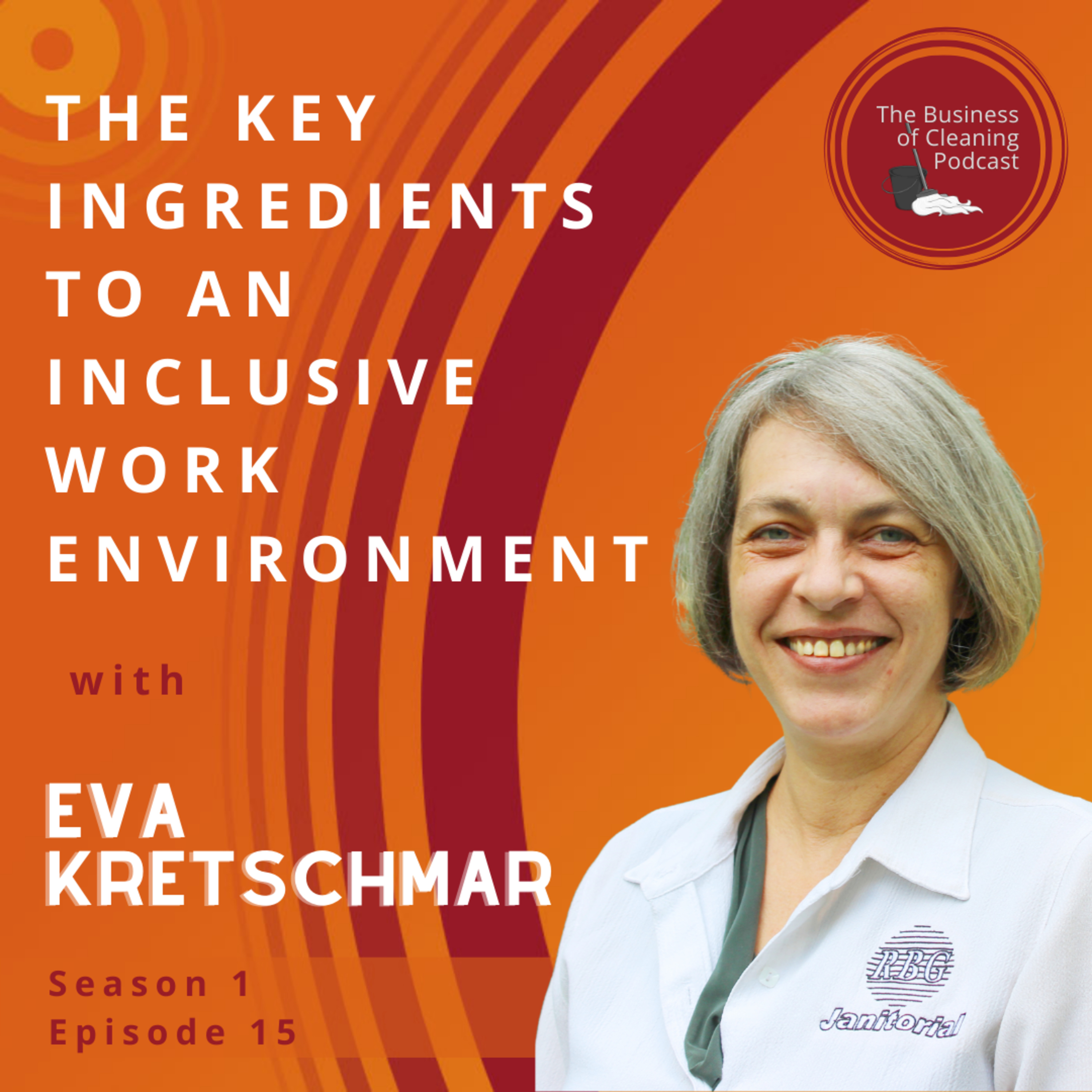 S1E15: The Key Ingredients to an Inclusive Work Environment with Eva Kretschmar