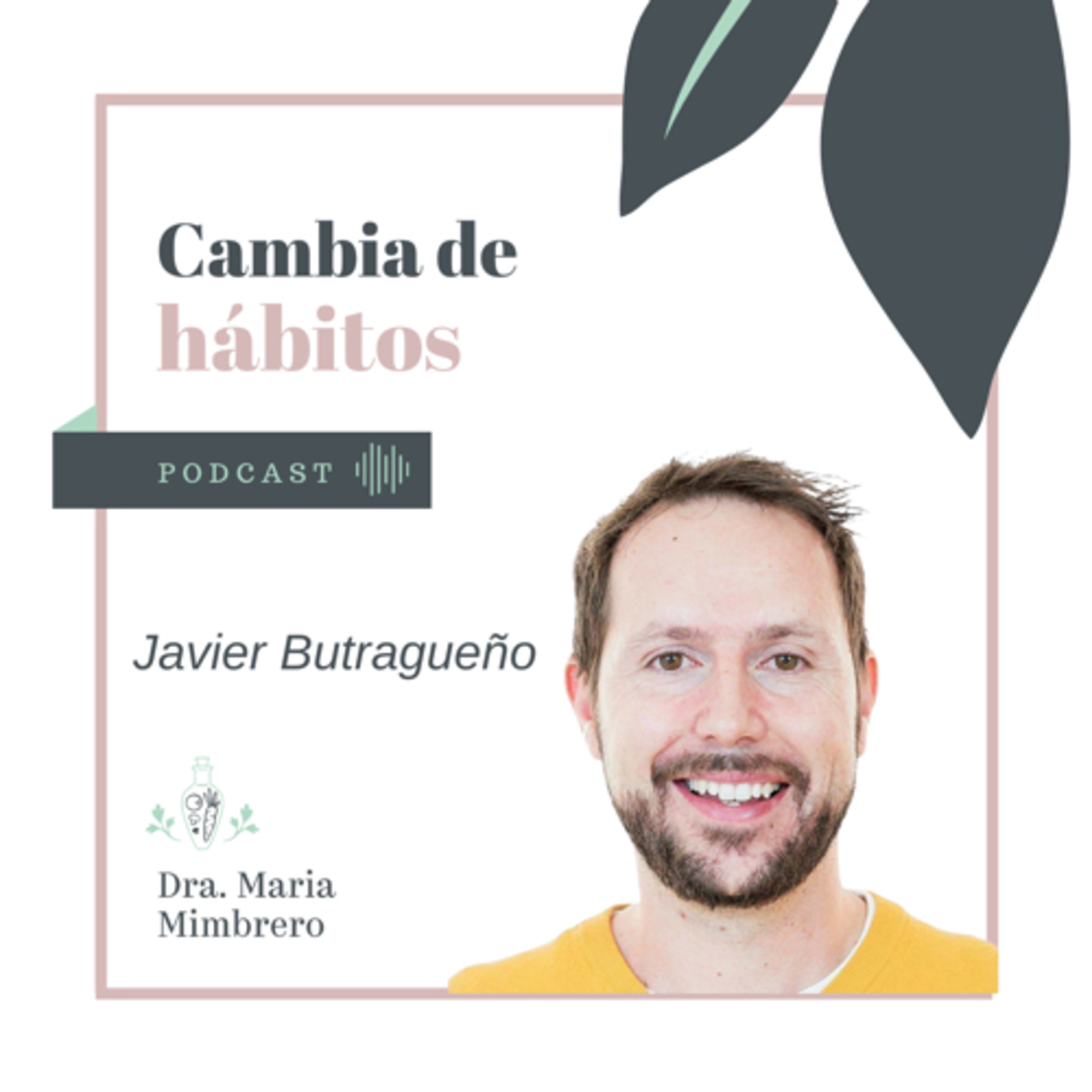 Cambia de hábitos con la Dra. Maria Mimbrero