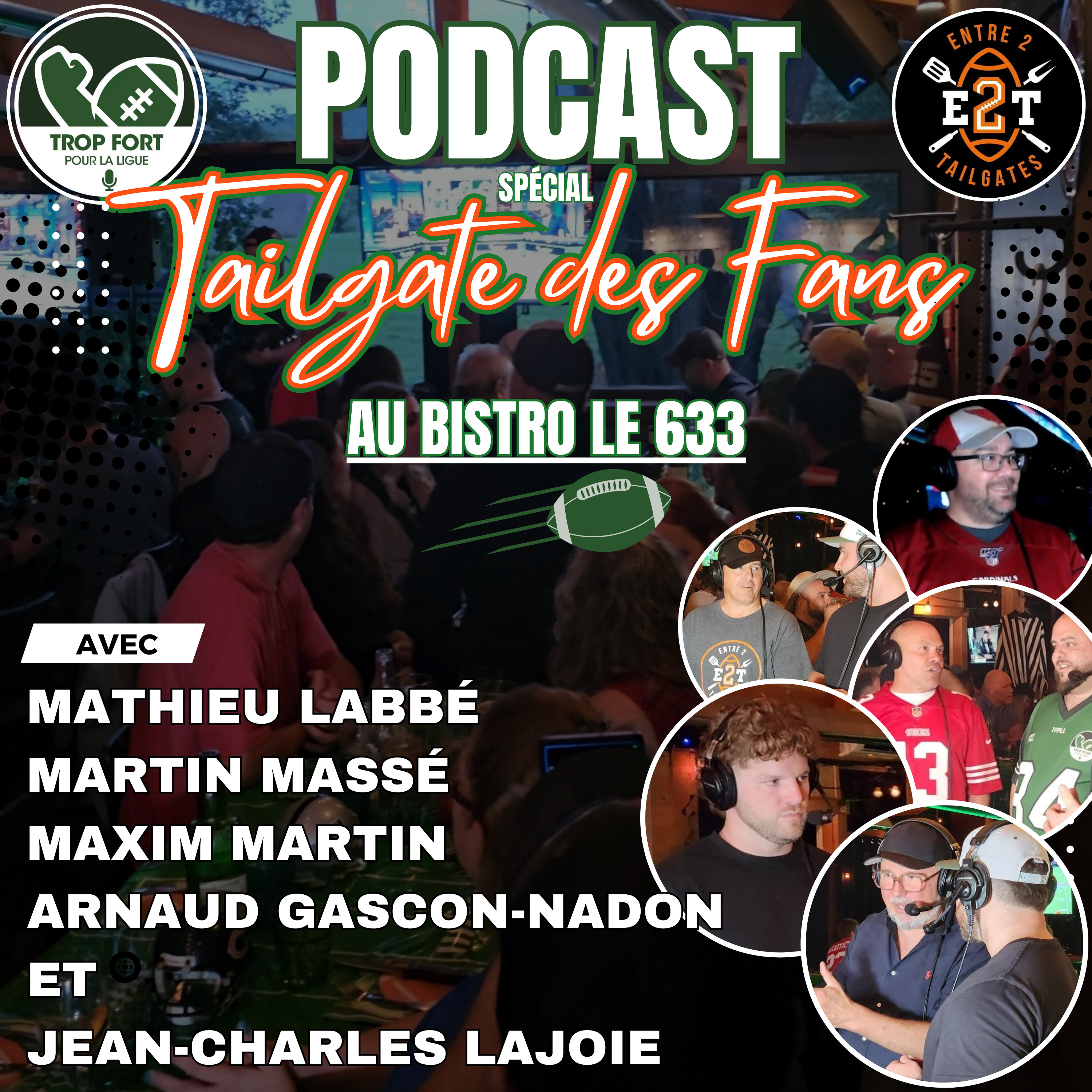 Vignette de l’épisode Le Tailgate des Fans - Kickoff 2023-2024 au Bistro Le 633