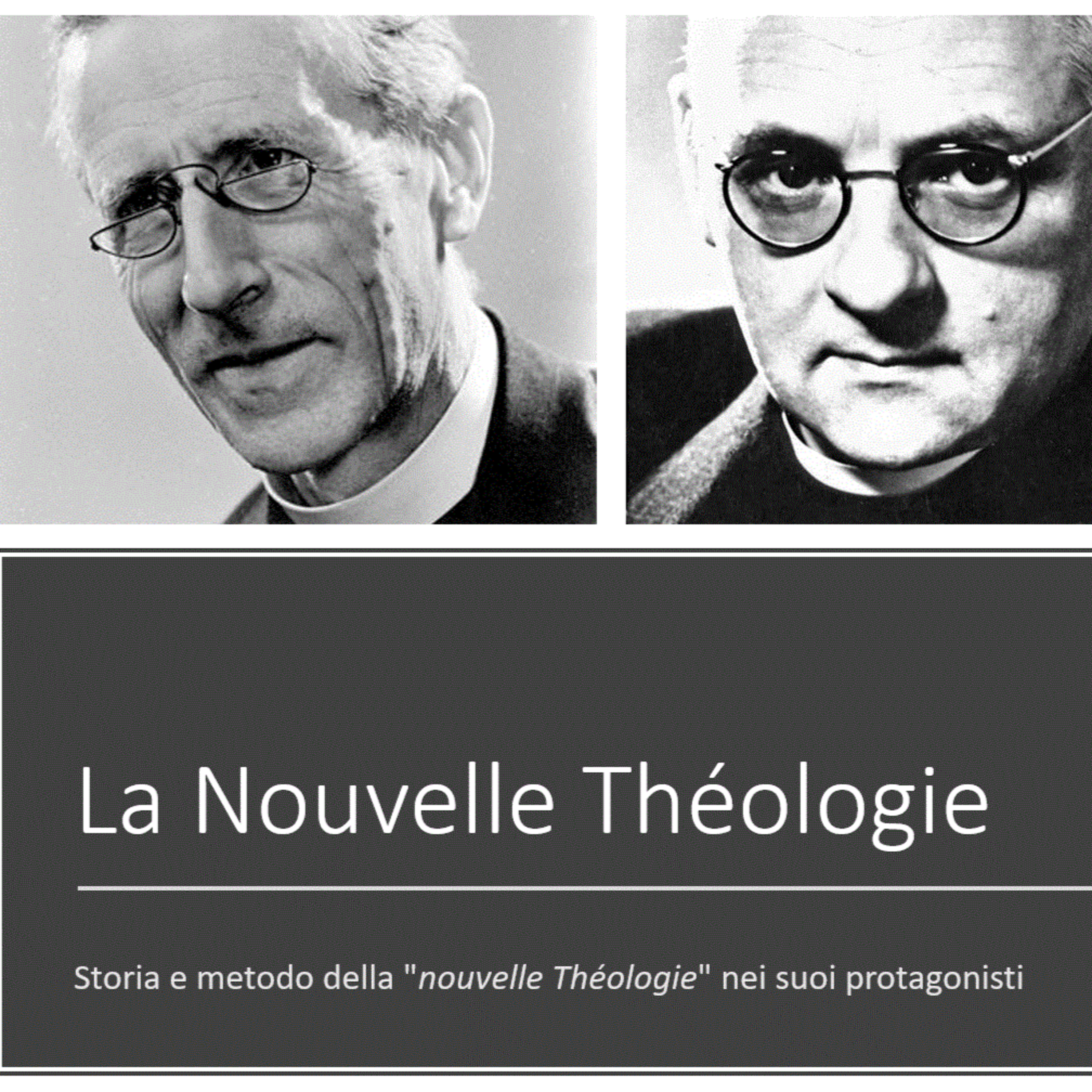 06 Nouvelle Théologie: Chenu e Le Saulchoir episode artwork