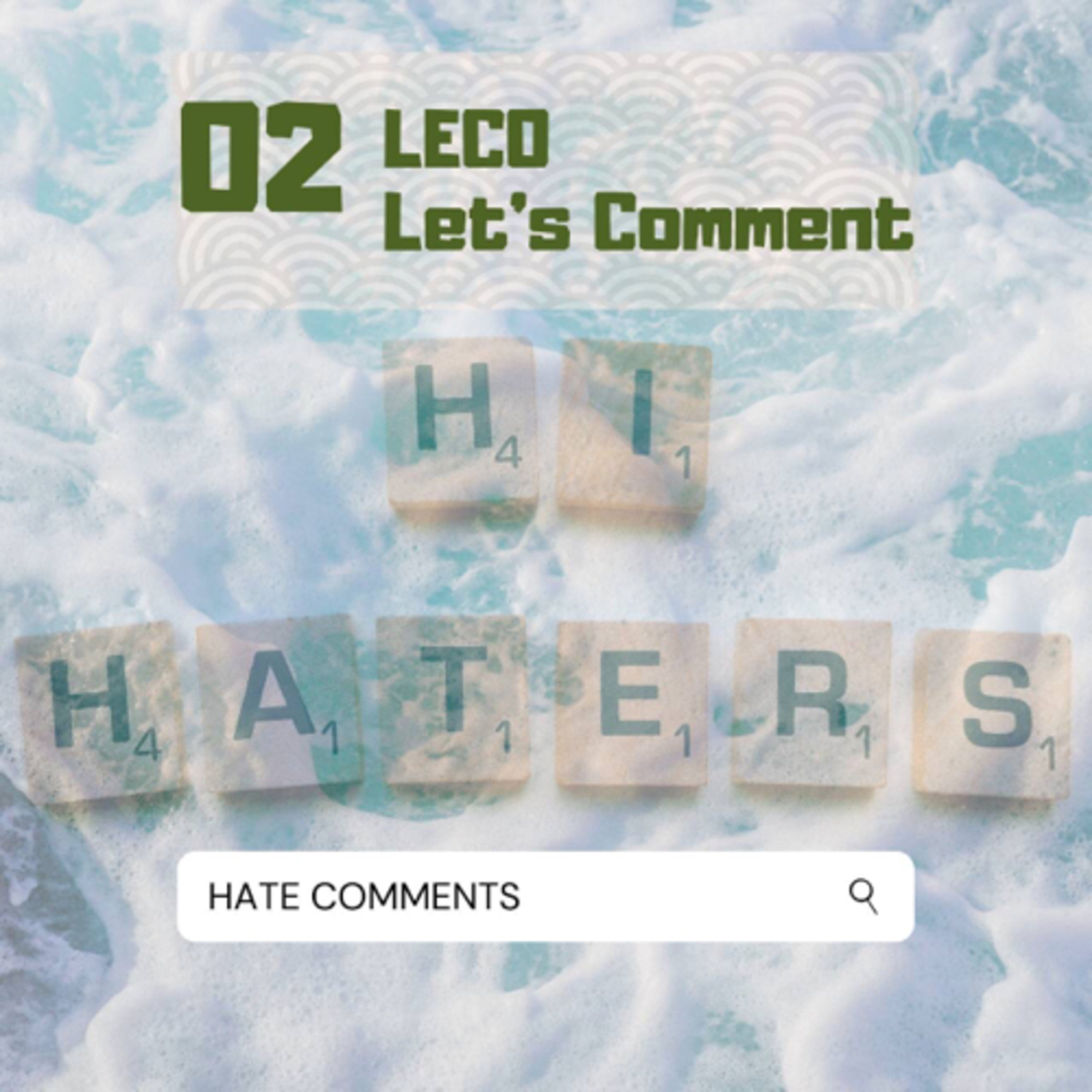 EP. 4 HATE COMMENT DI COMMENTNIN (LECO) episode artwork