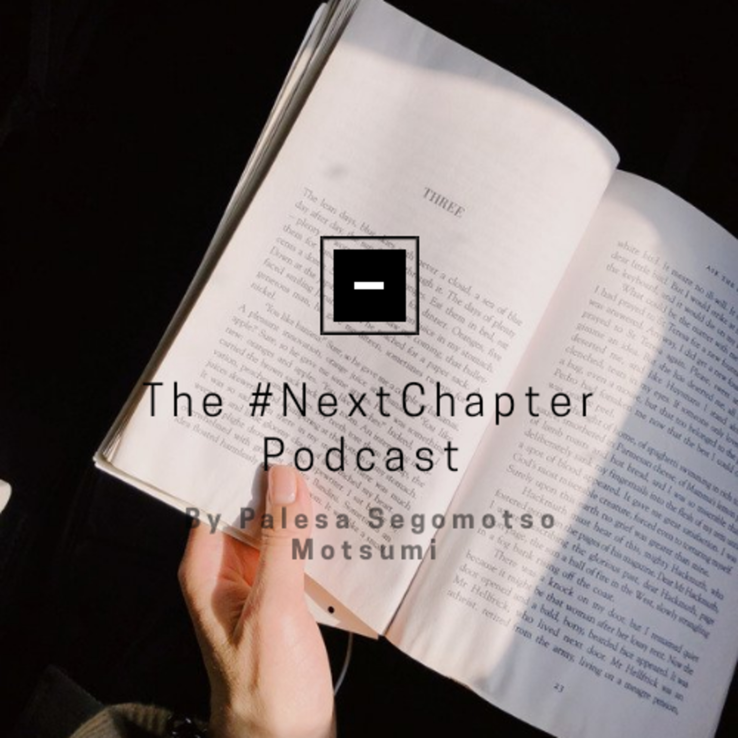 #TheNextChapter Podcast With Palesa Segomotso Motsumi