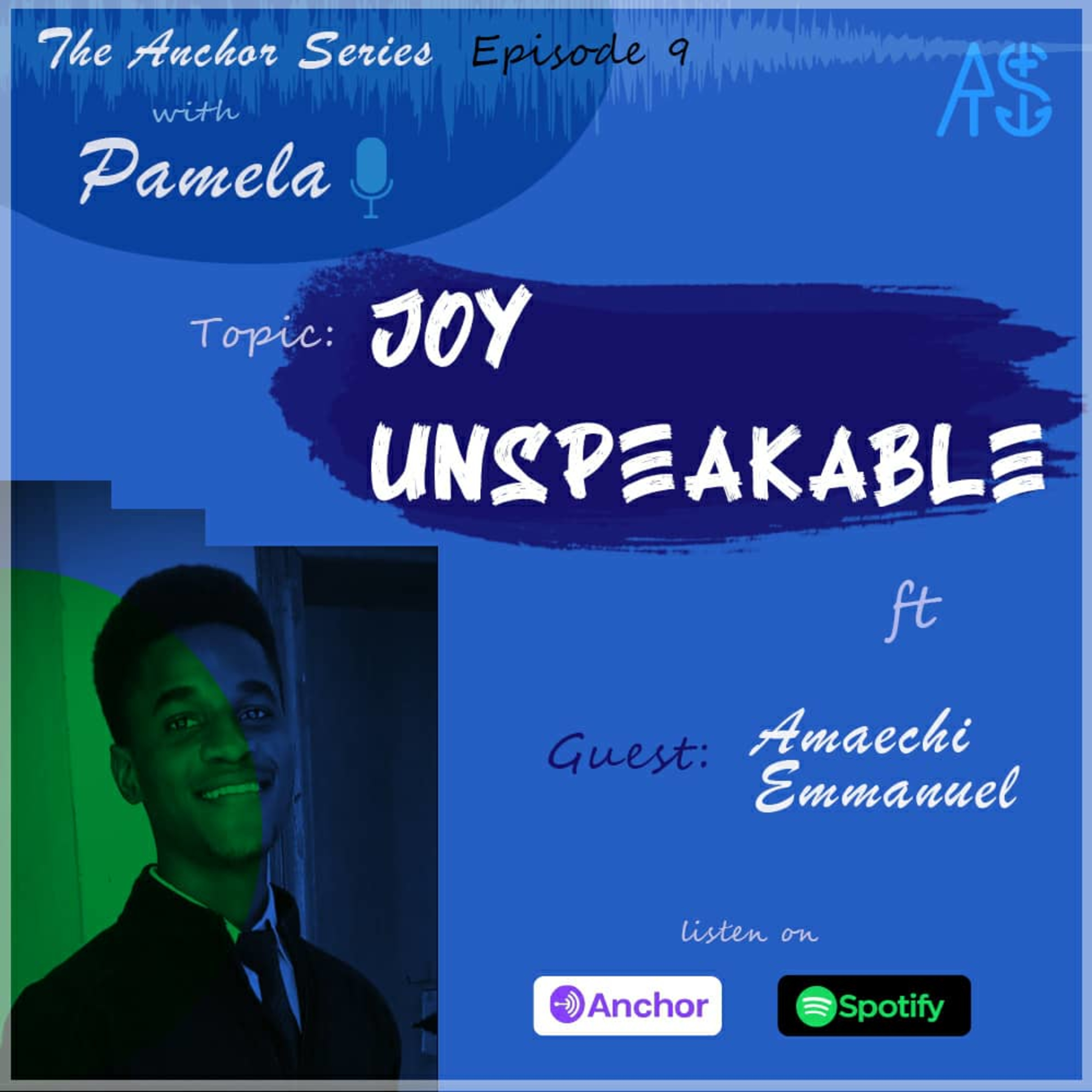 EPISODE 9-Joy unspeakable ft Amaechi Emmanuel