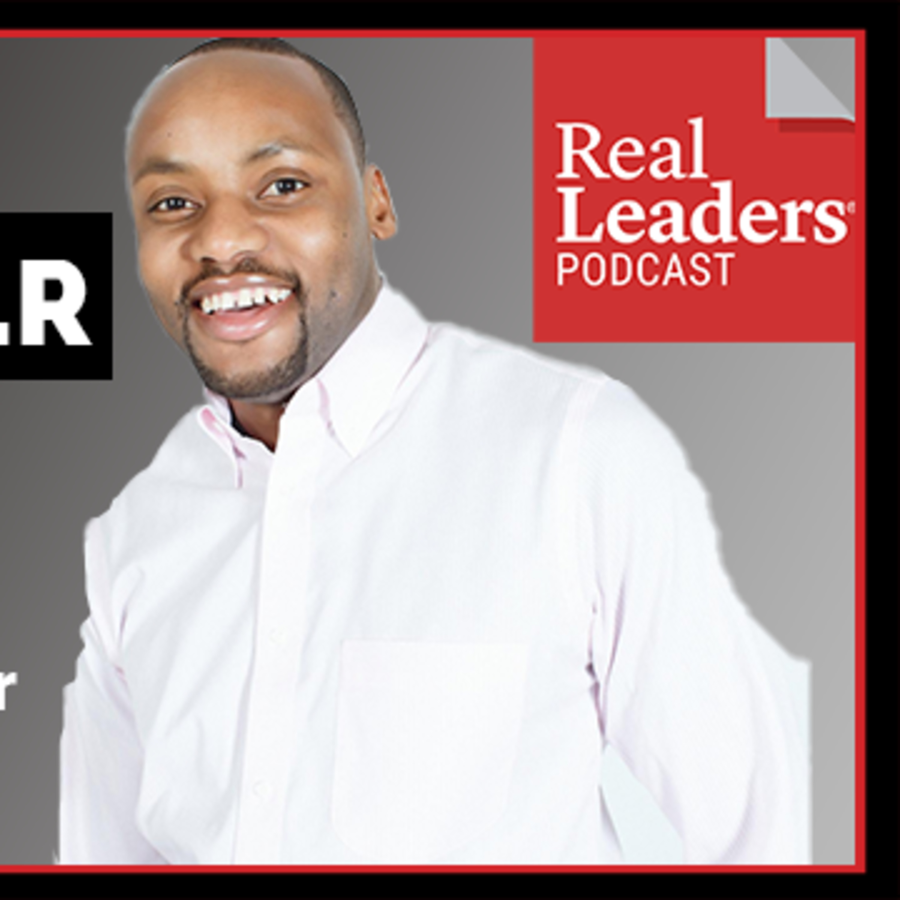 Real Leaders Podcast