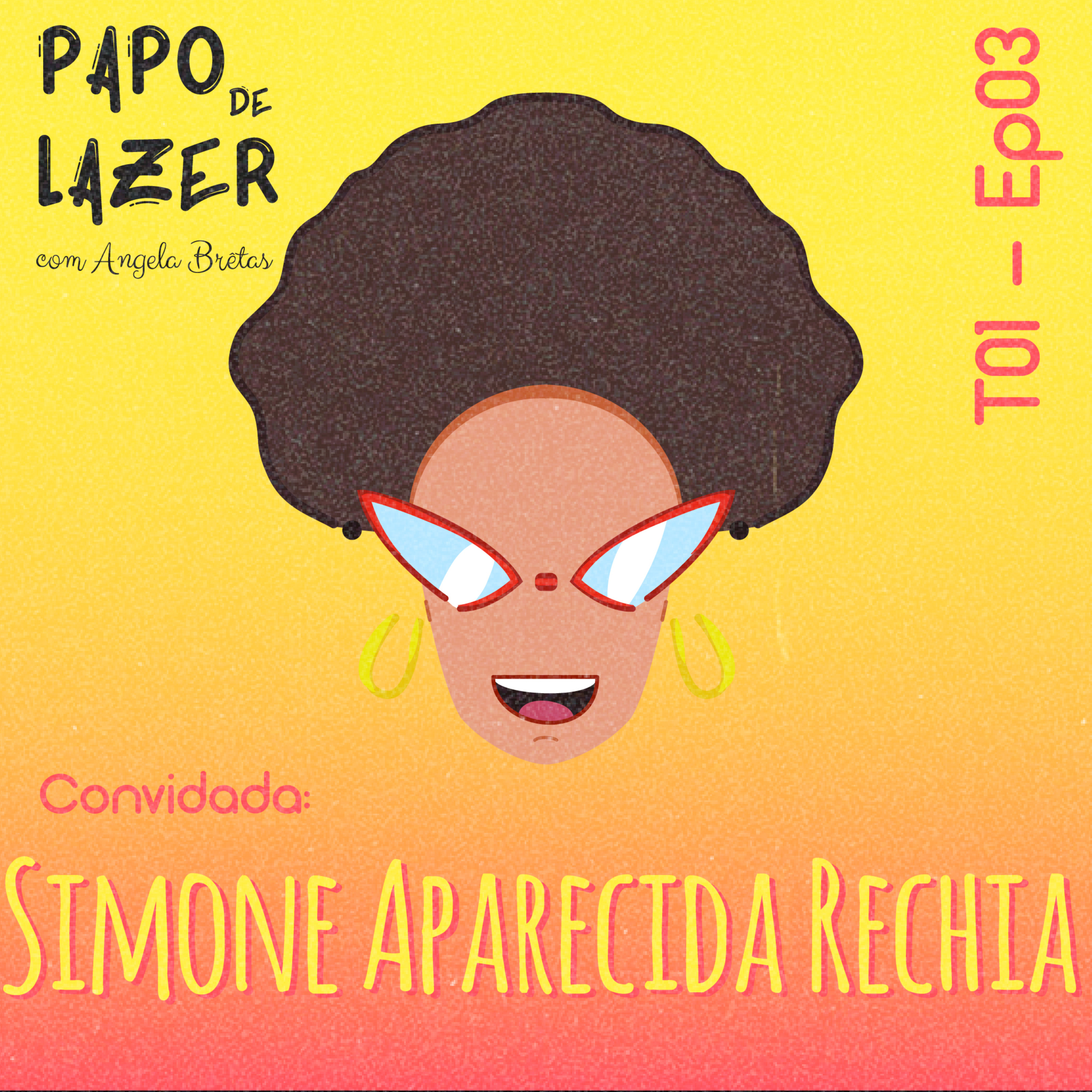 Papo de Lazer com Angela Brêtas