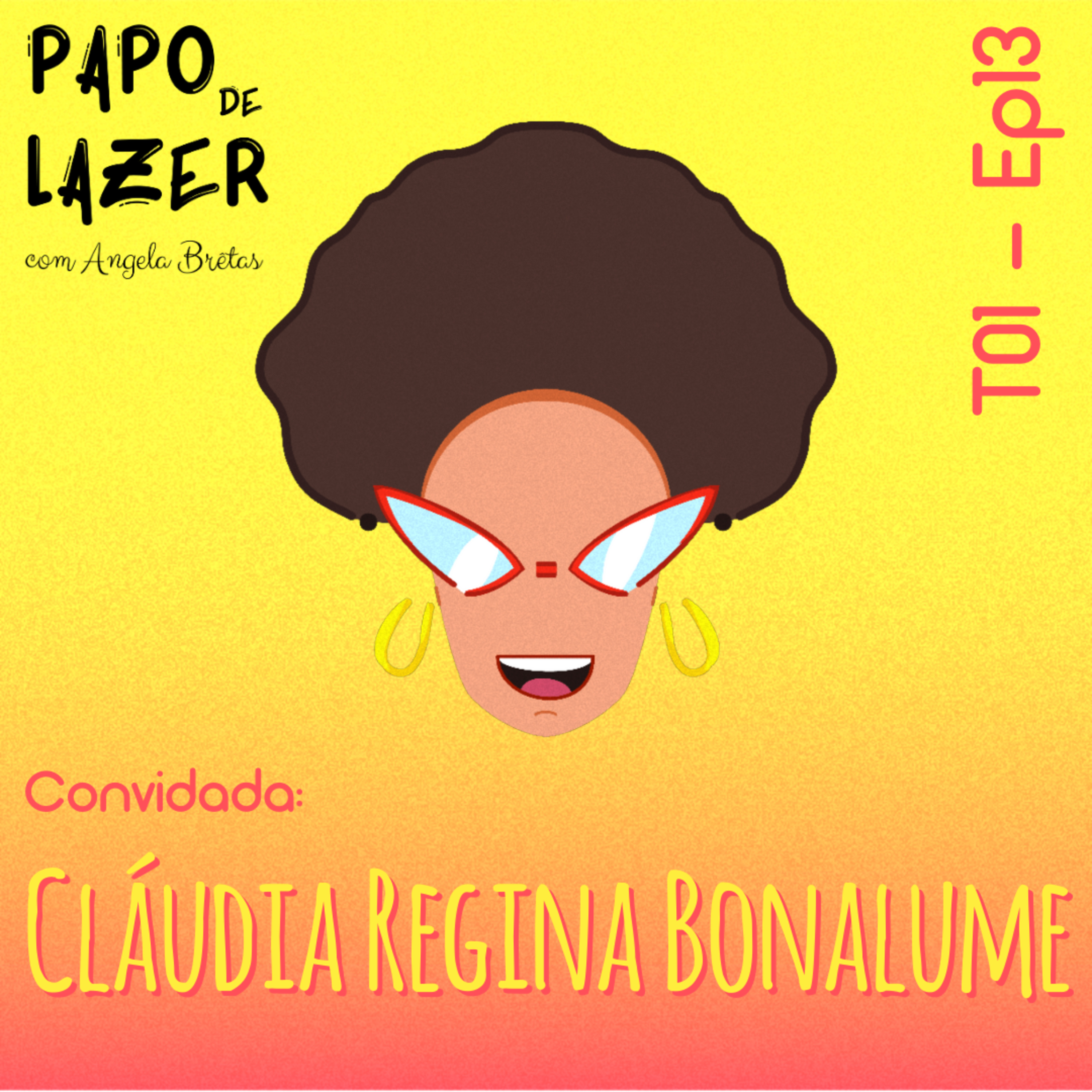 Papo de Lazer com Angela Brêtas