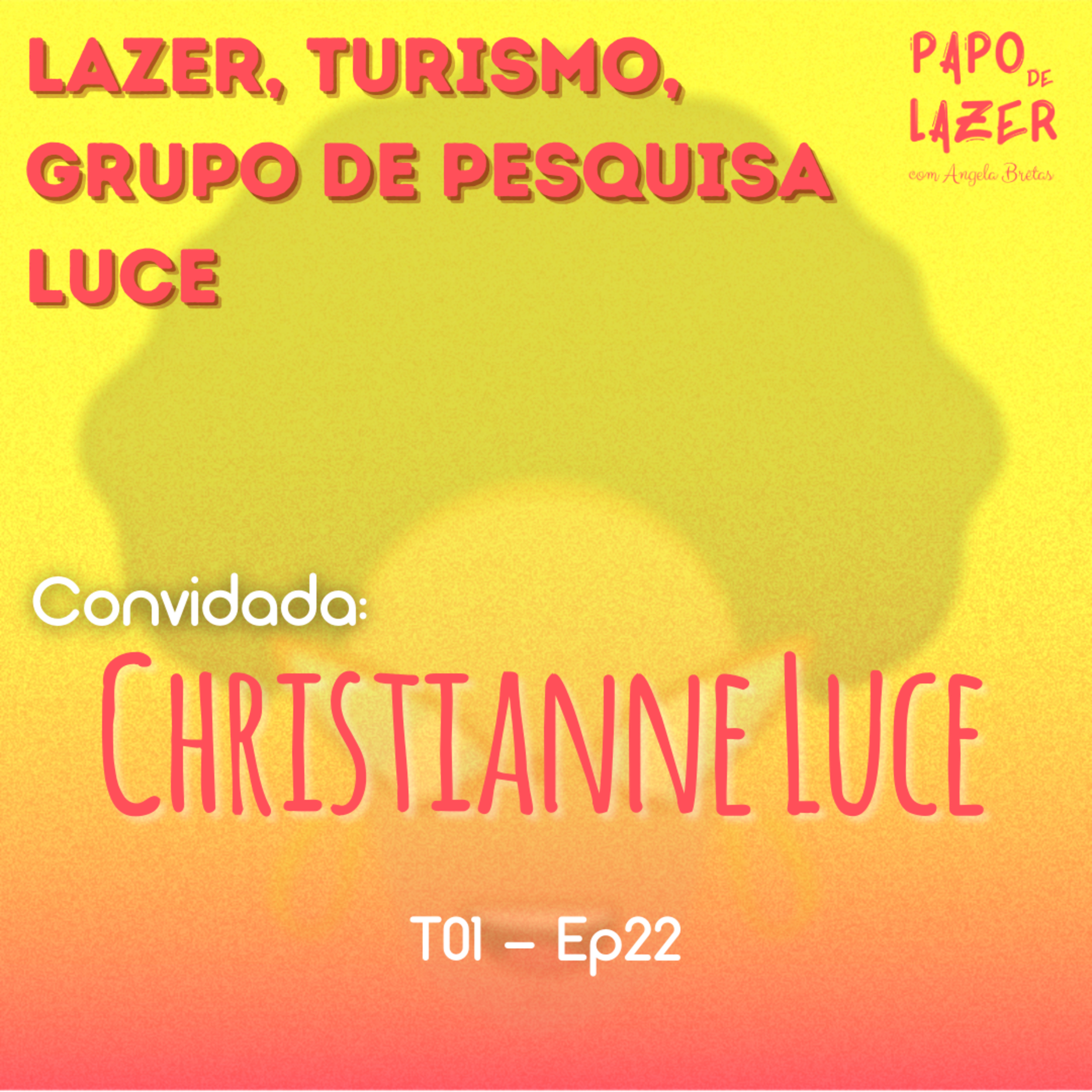 Papo de Lazer com Angela Brêtas