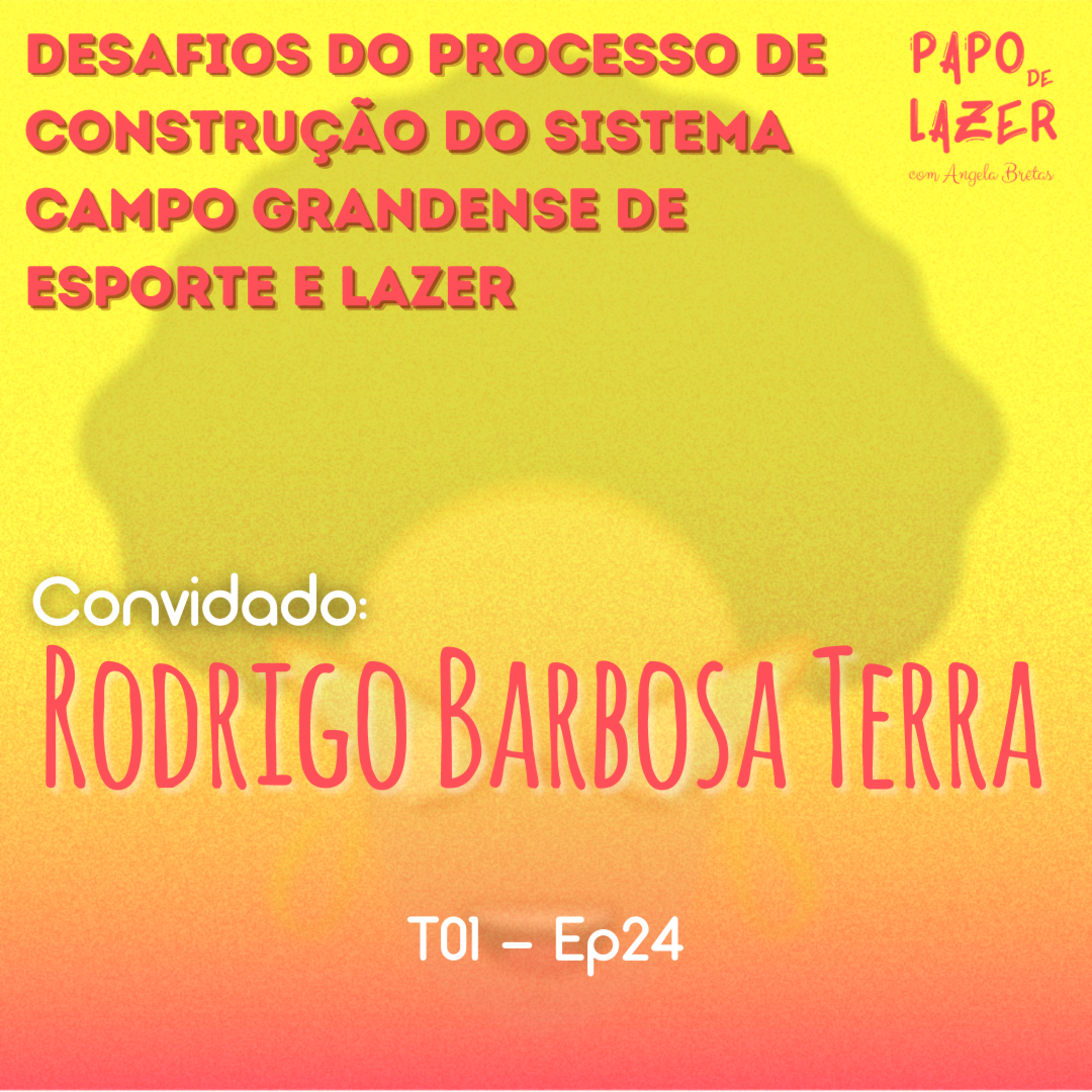 Papo de Lazer com Angela Brêtas