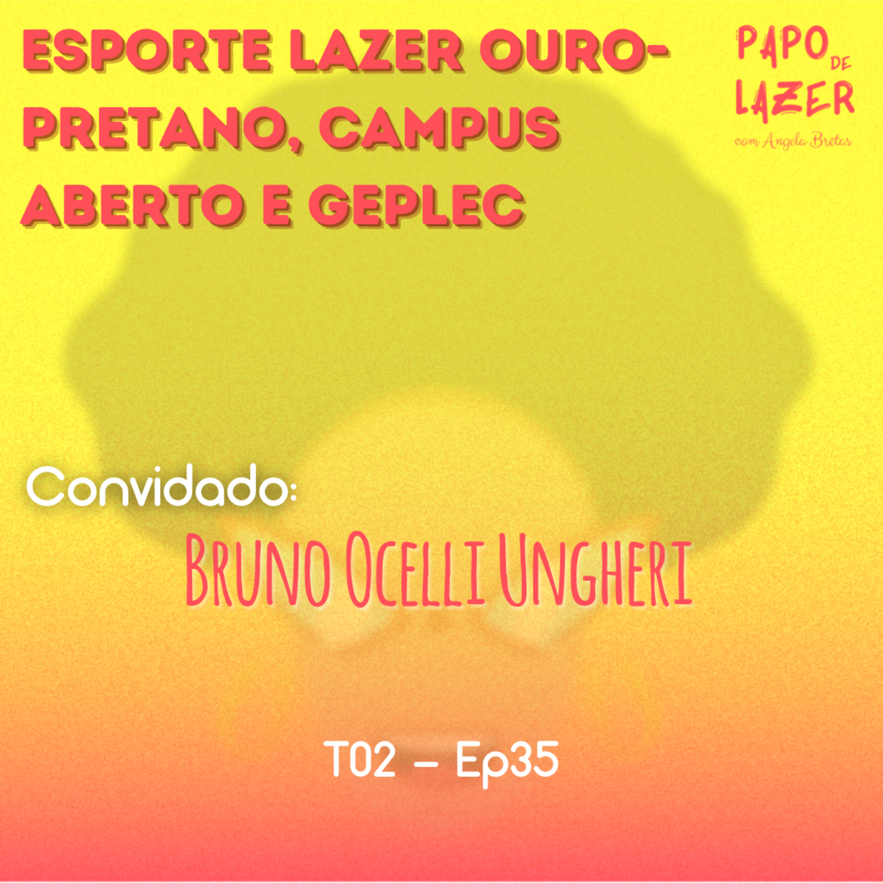 Papo de Lazer com Angela Brêtas