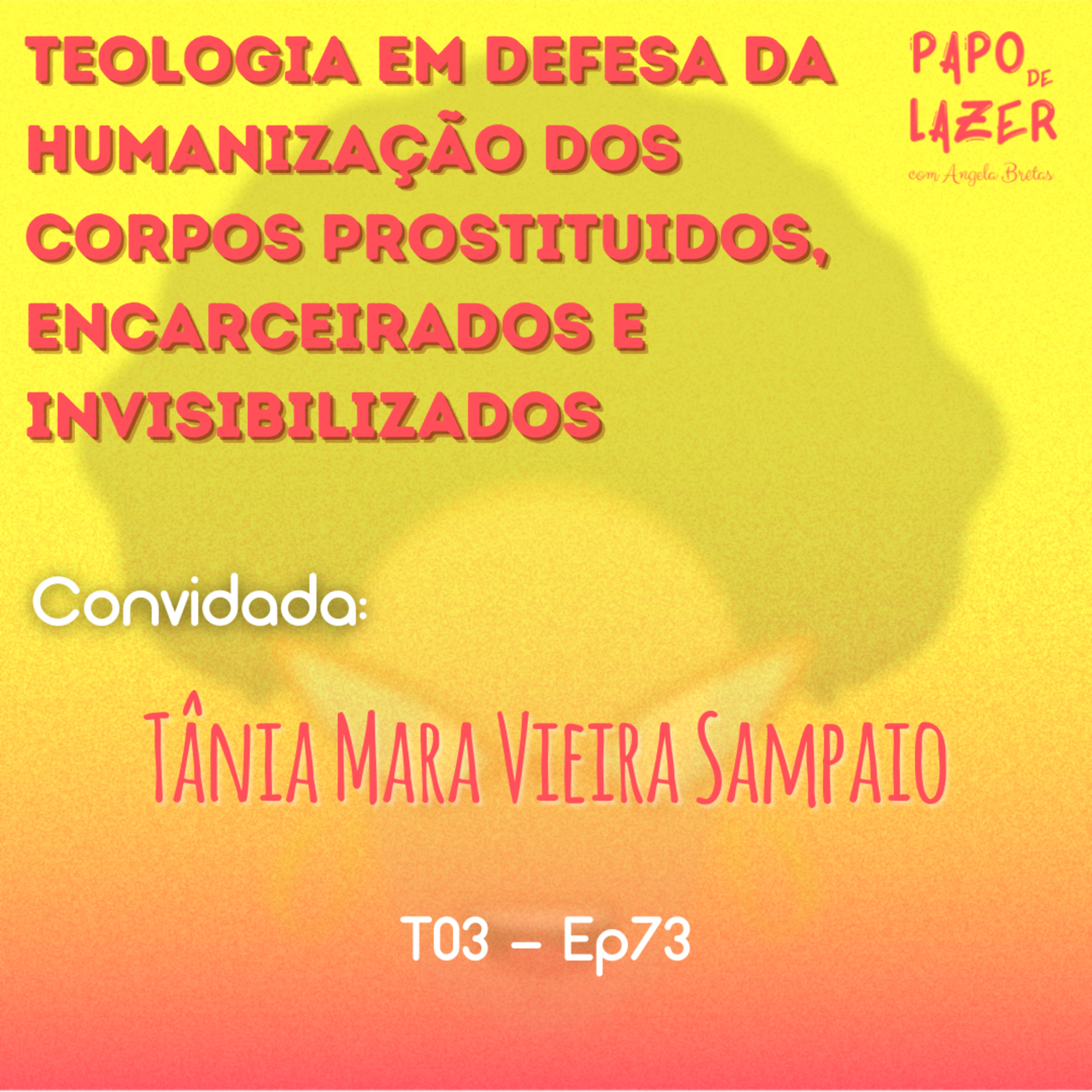 Papo de Lazer com Angela Brêtas