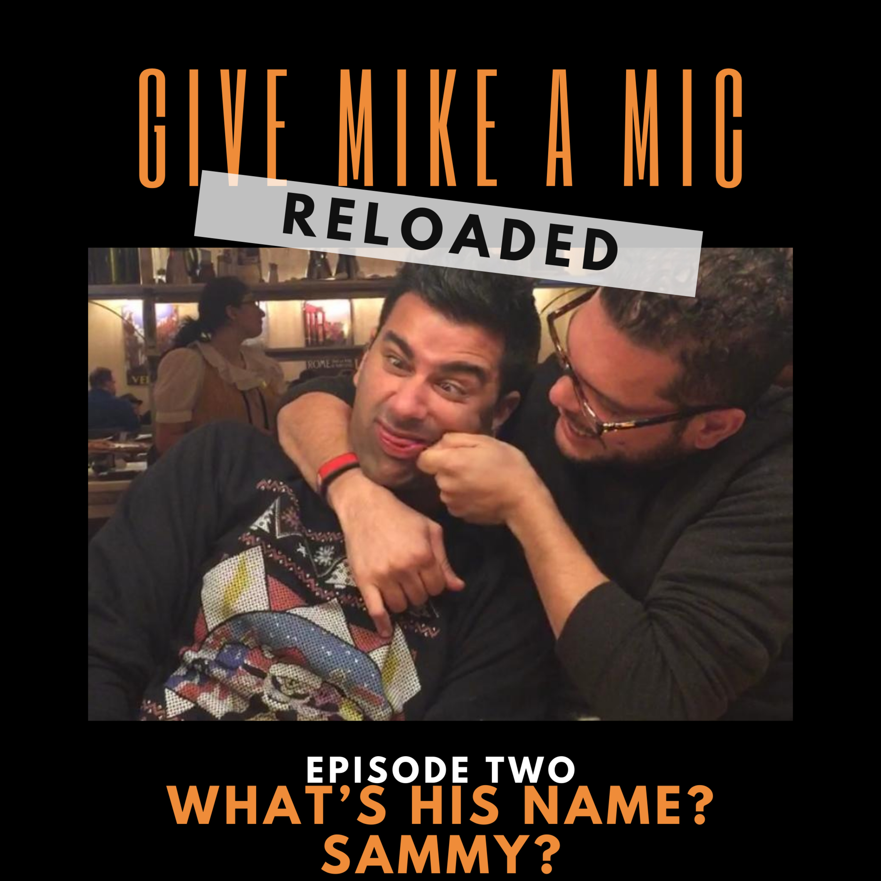 Give Mike a Mic: RELOADED