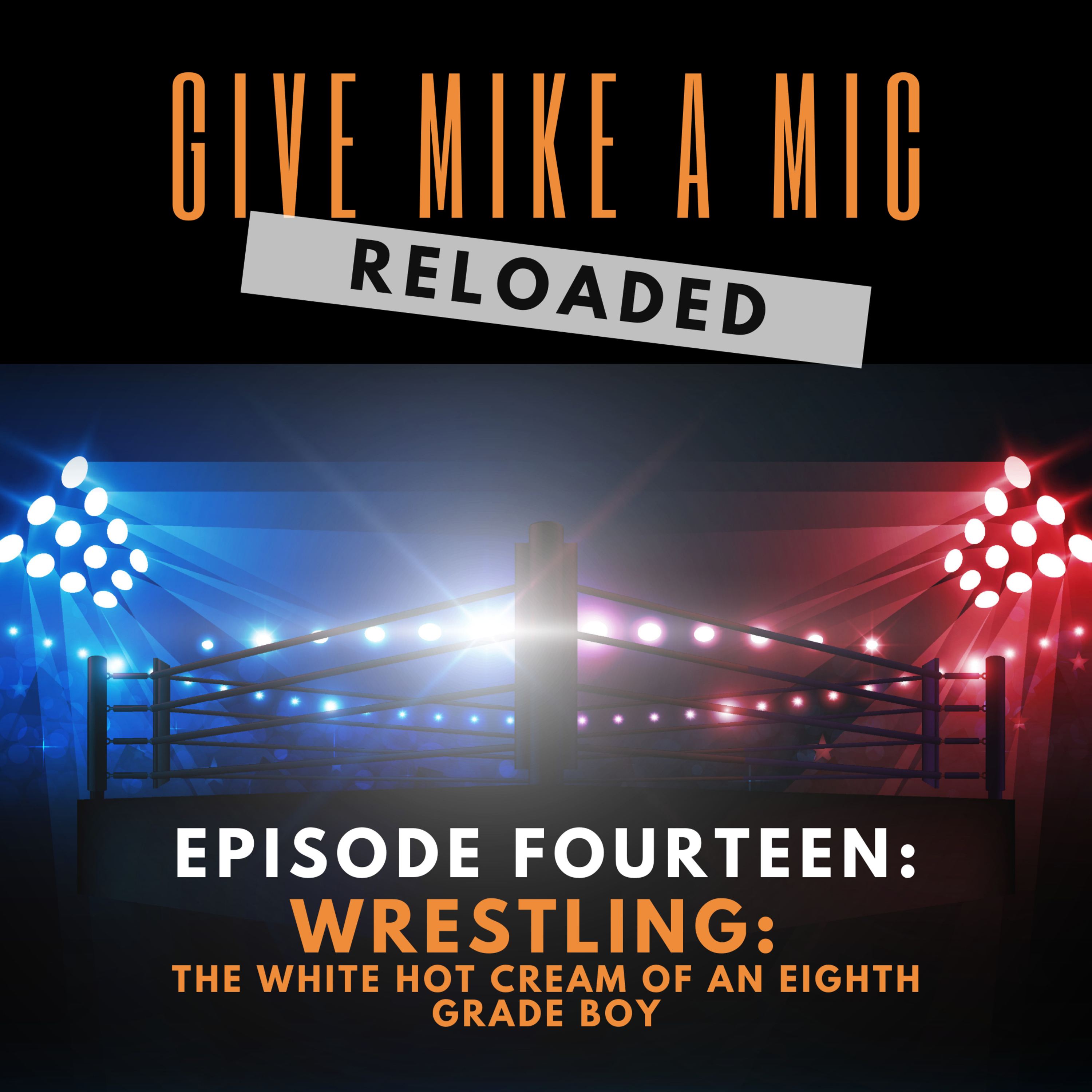 Give Mike a Mic: RELOADED