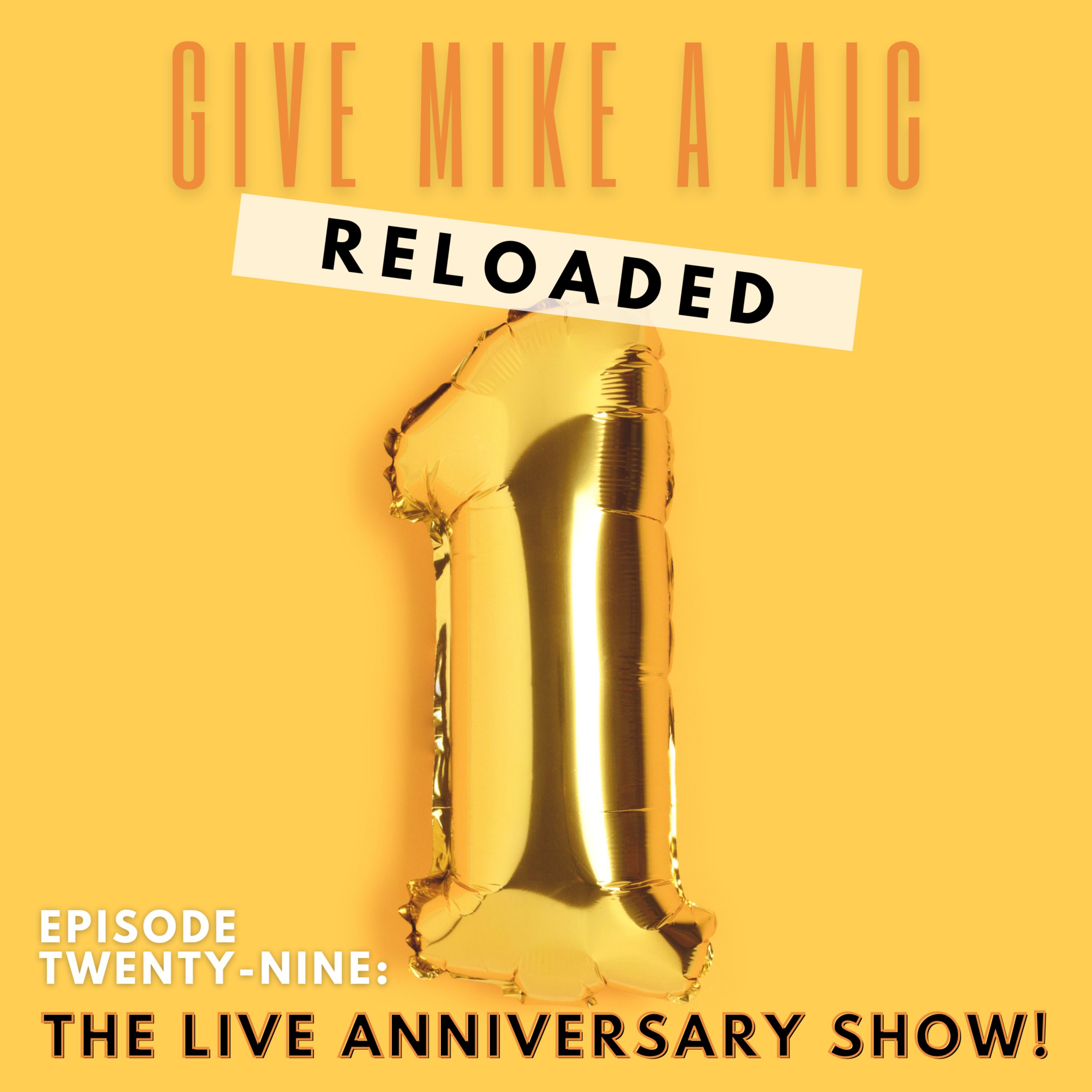 Give Mike a Mic: RELOADED