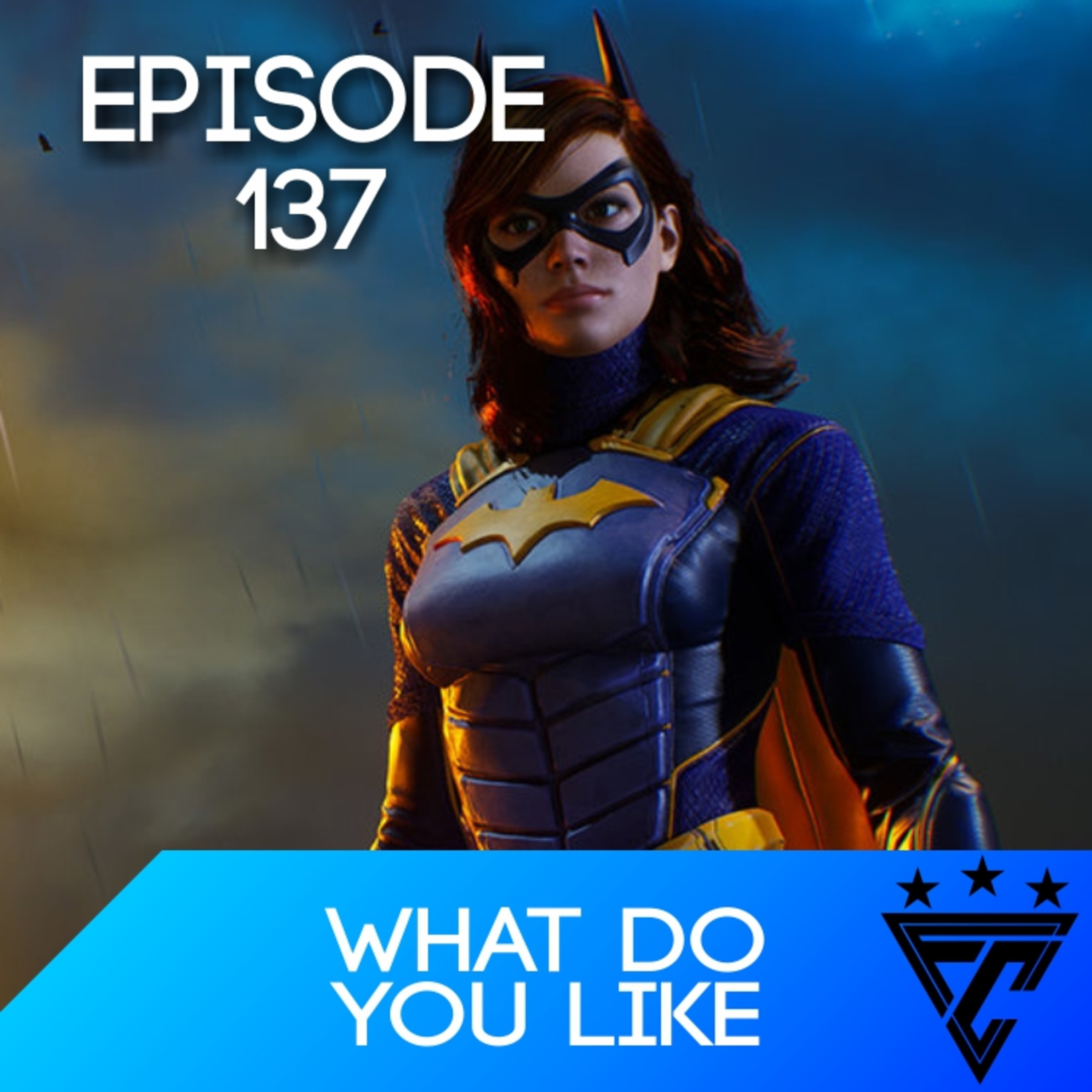 137: What Do You Like