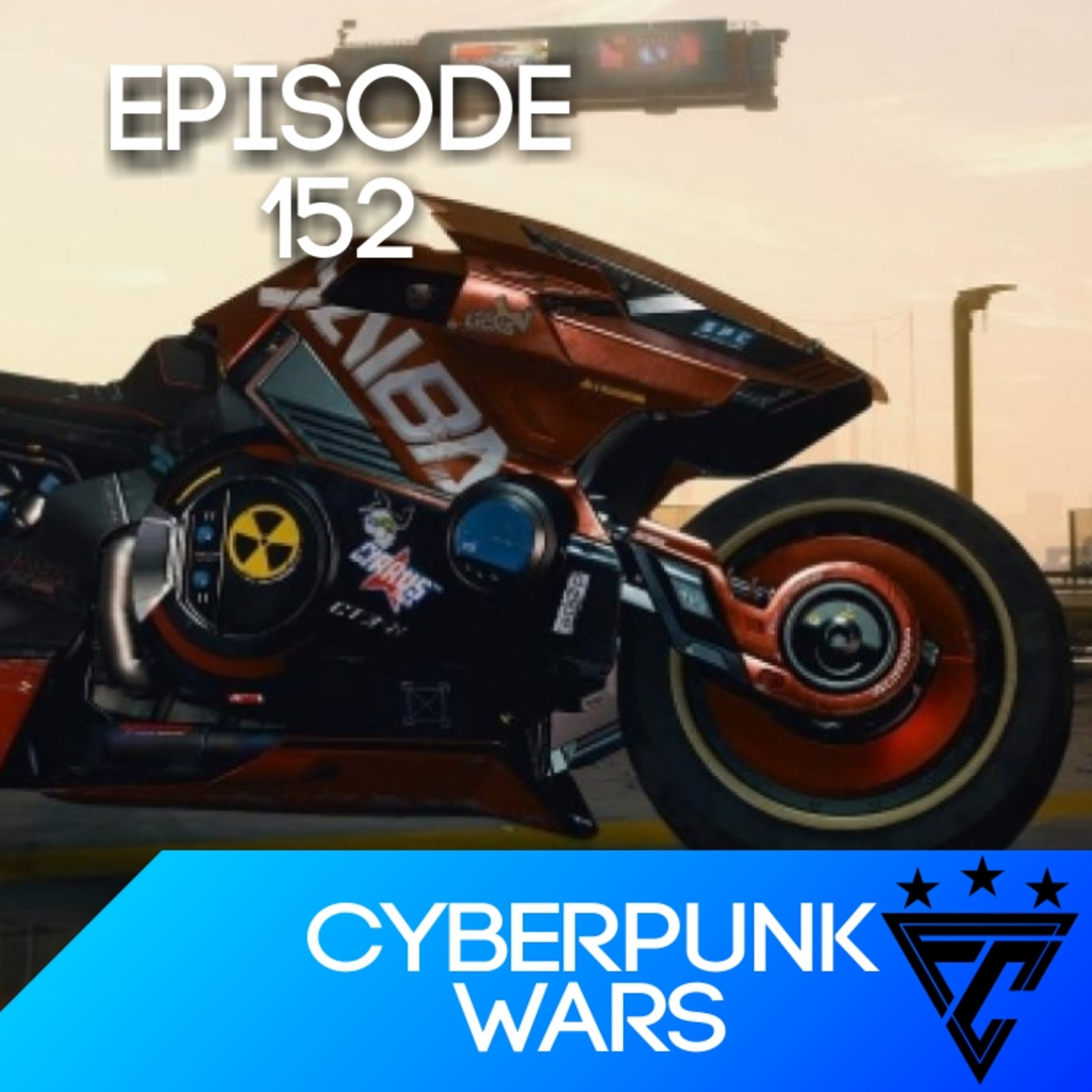 152: Cyberpunk Wars
