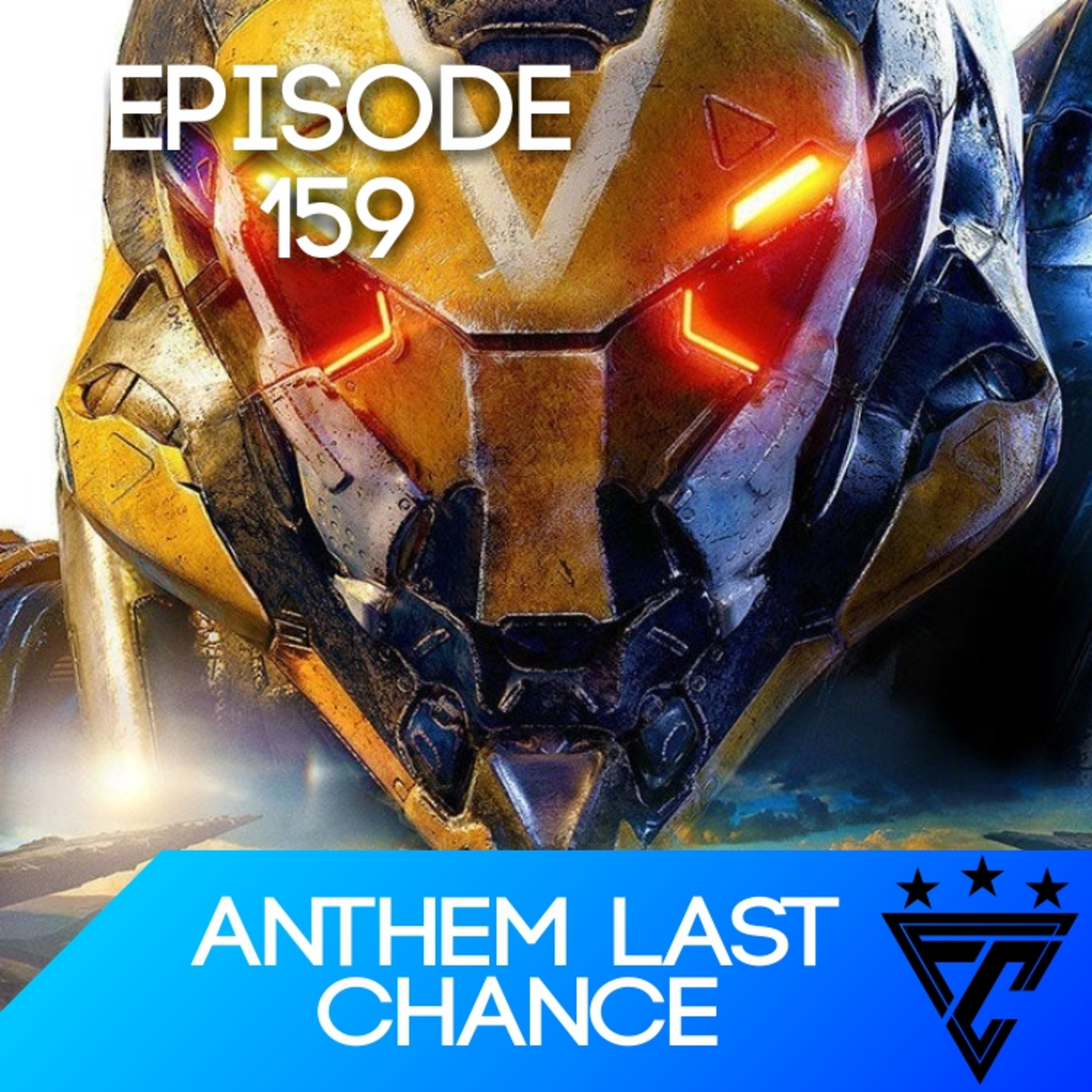 159: Anthem Last Chance