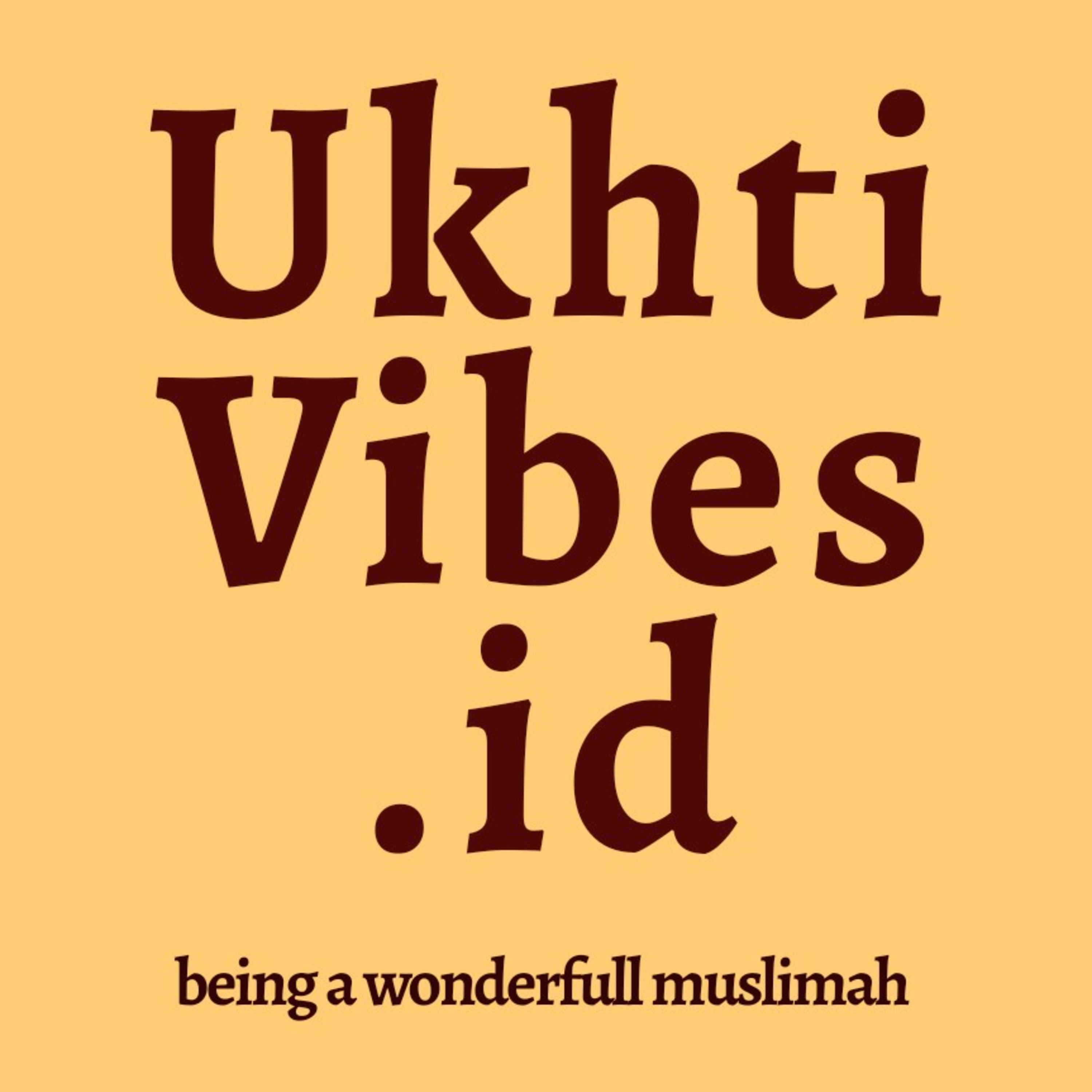 Tentang Ukhtivibes.id 😆