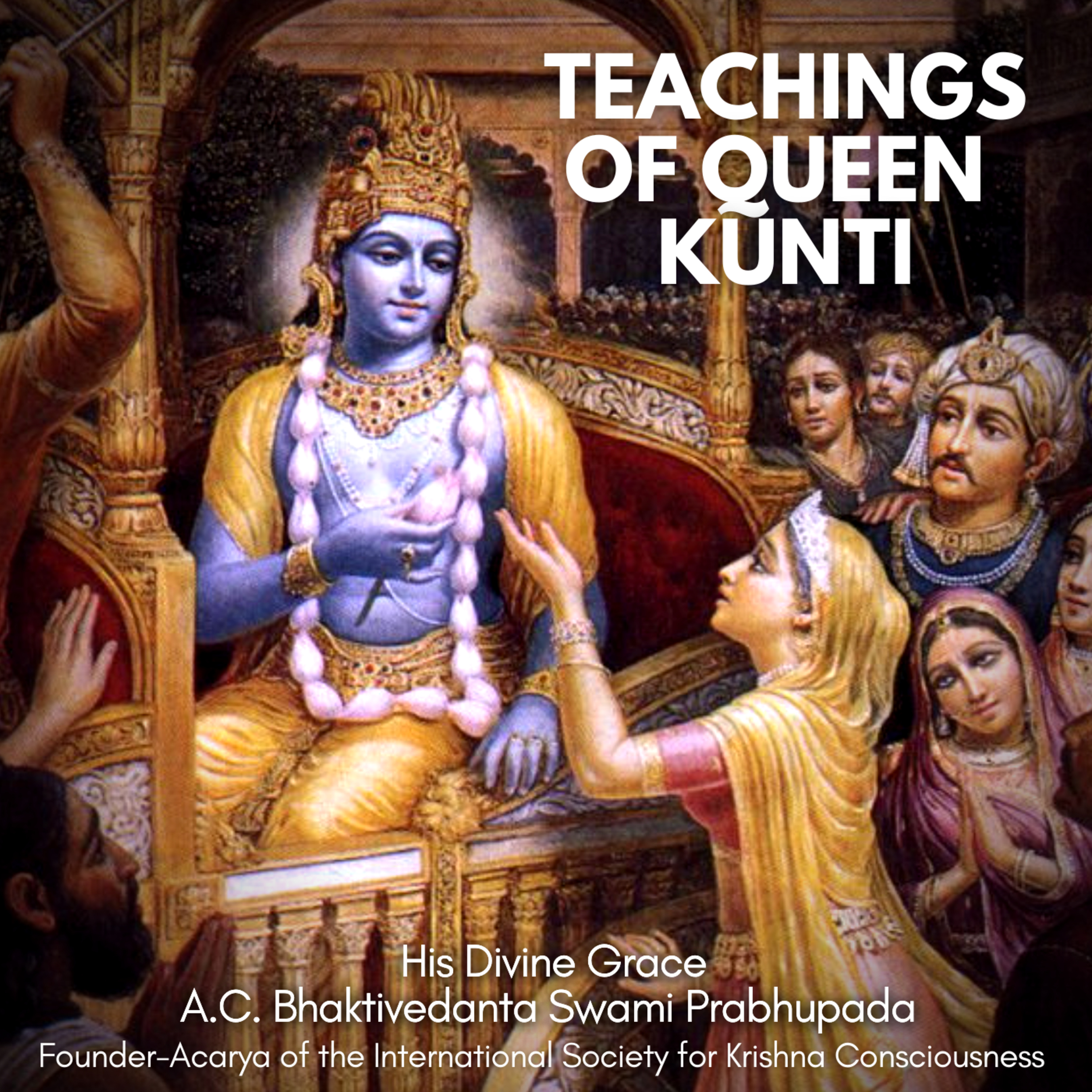 281 - Benefit Humanity: From Being Zero to Sublimely Valuable (“Teachings of Queen Kunti”, Ch 9) episode artwork