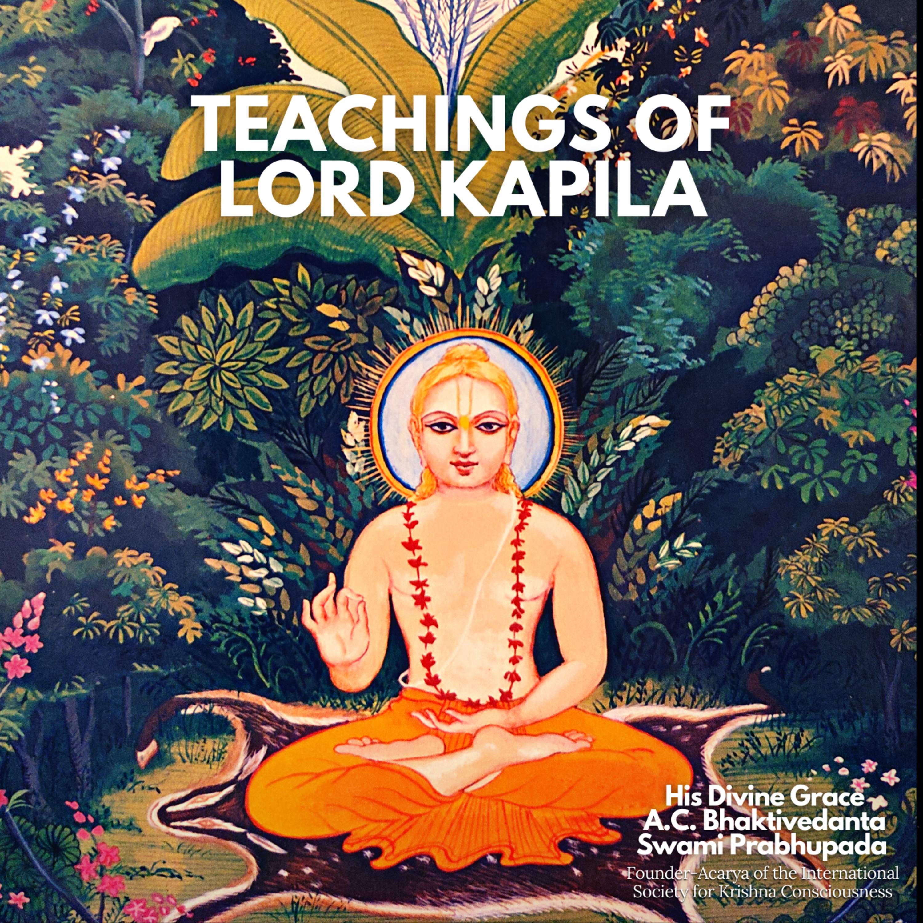 576 - Practical Effects of Bhakti Sanga (Teachings of Lord Kapila, 11)  episode artwork