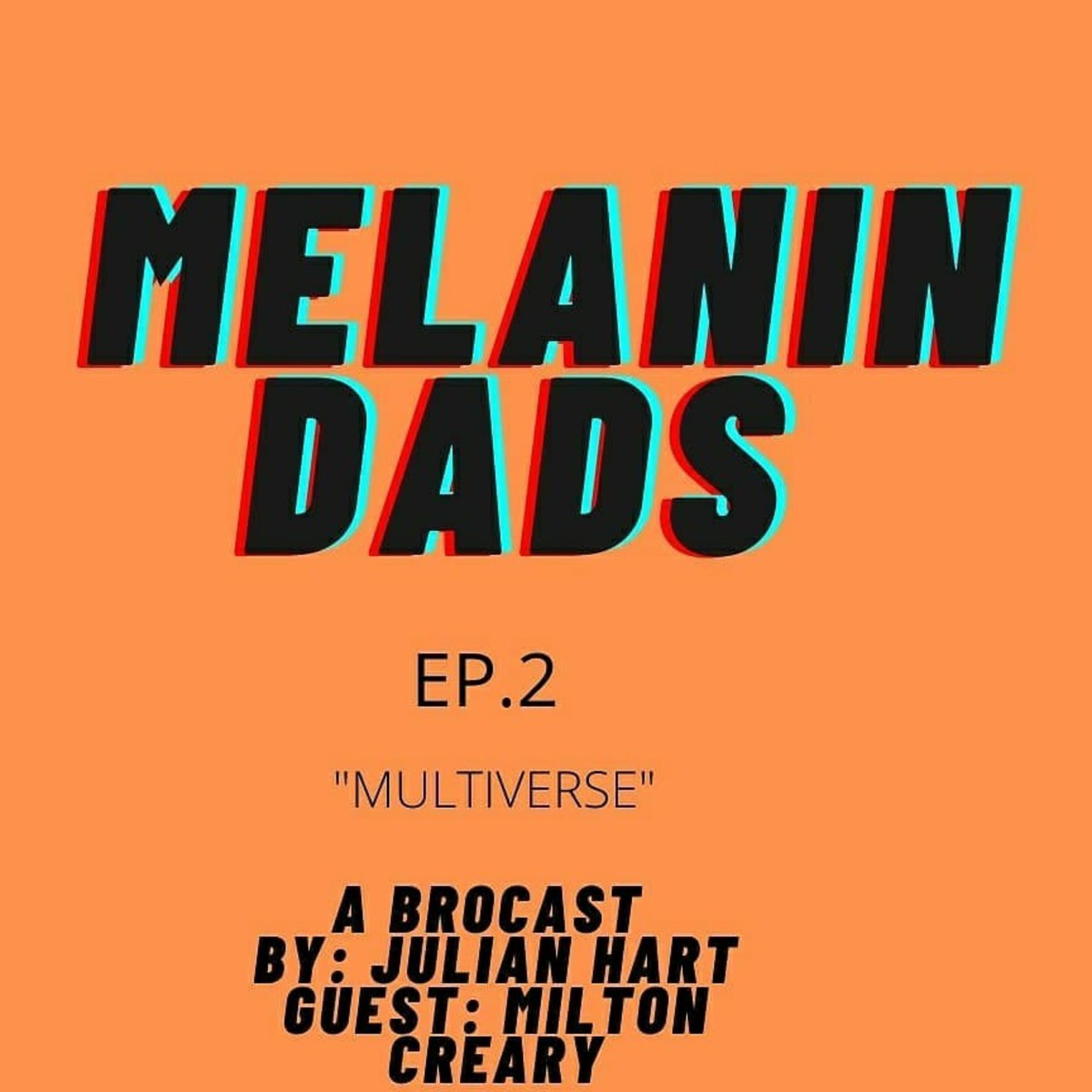 Melanin Dads
