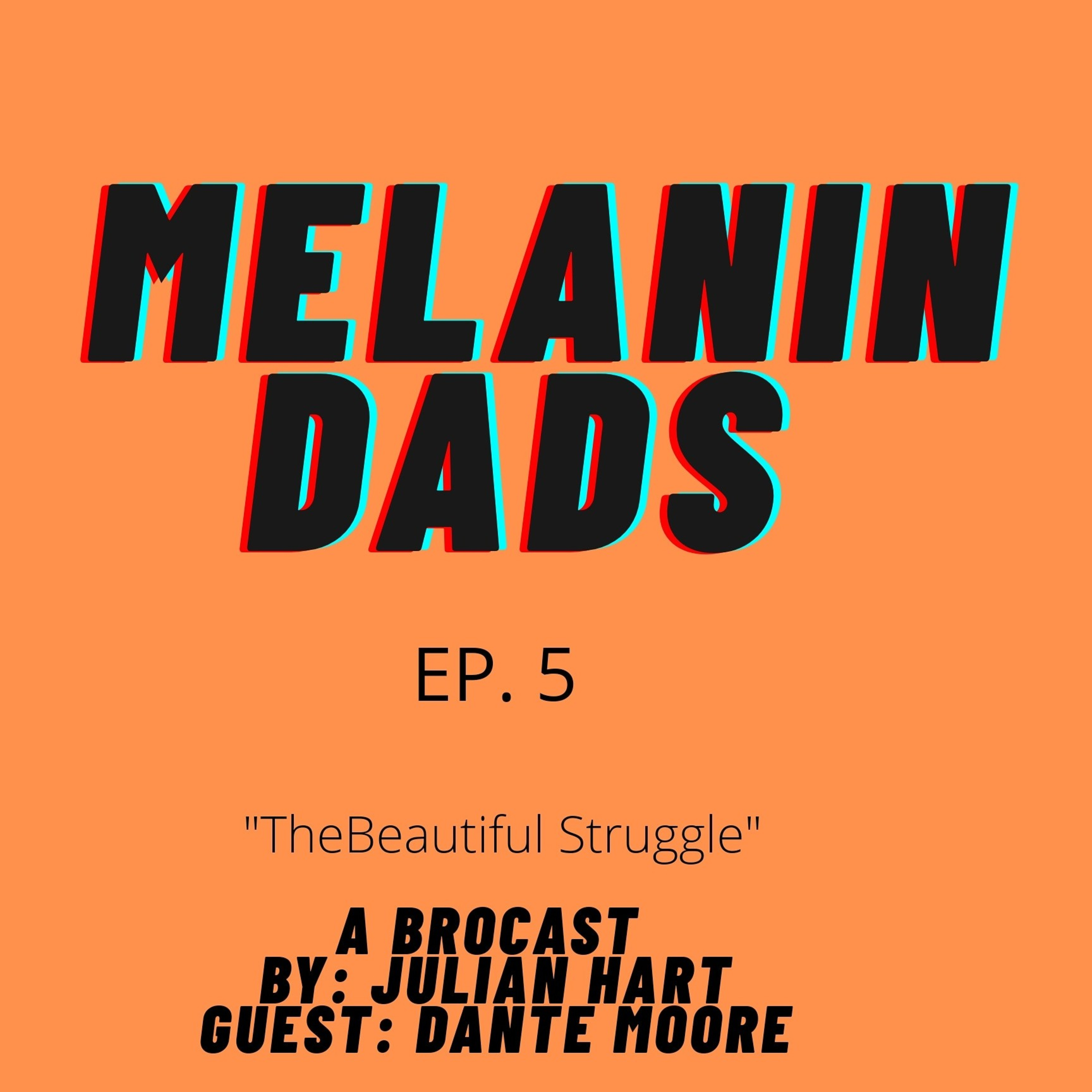 Melanin Dads