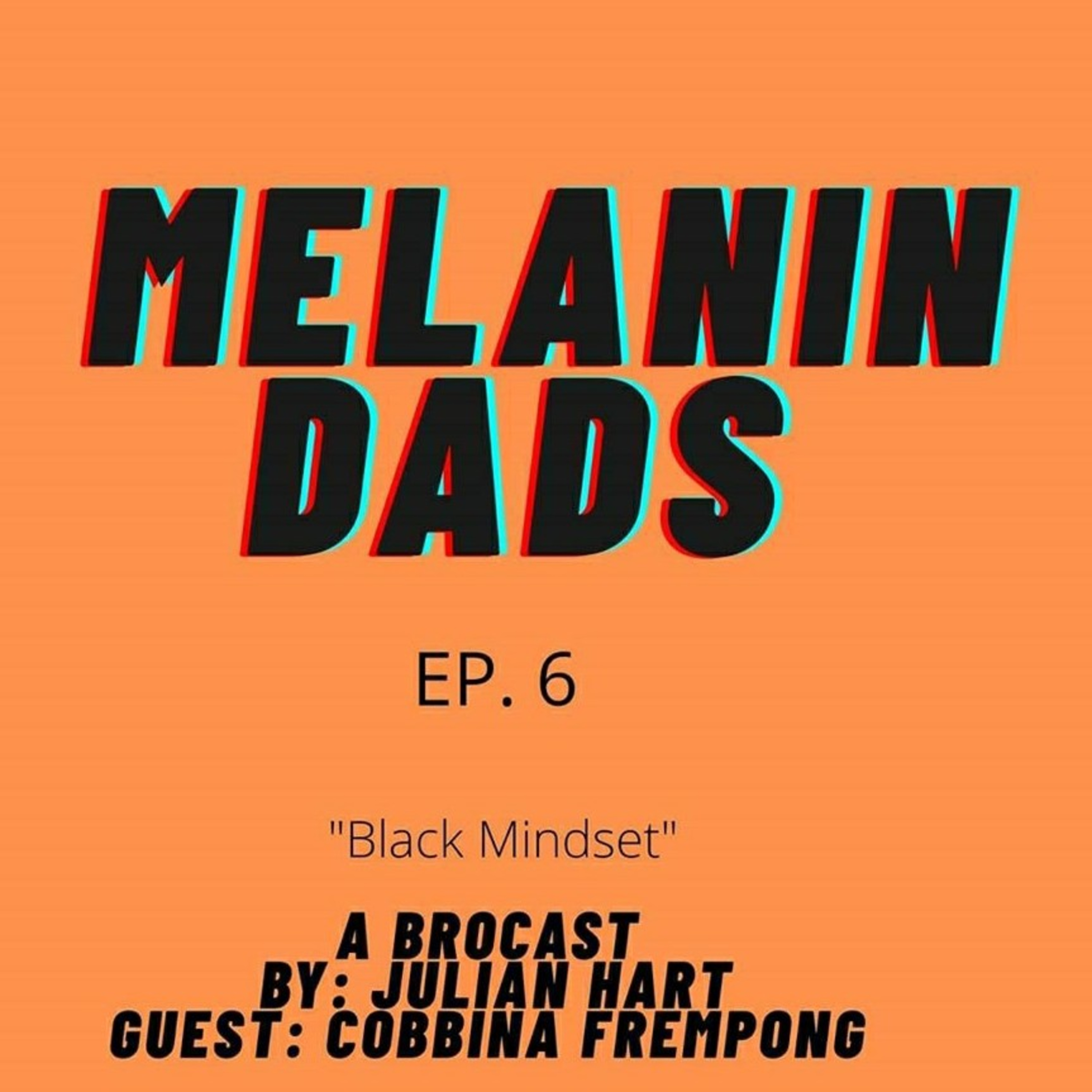 Melanin Dads