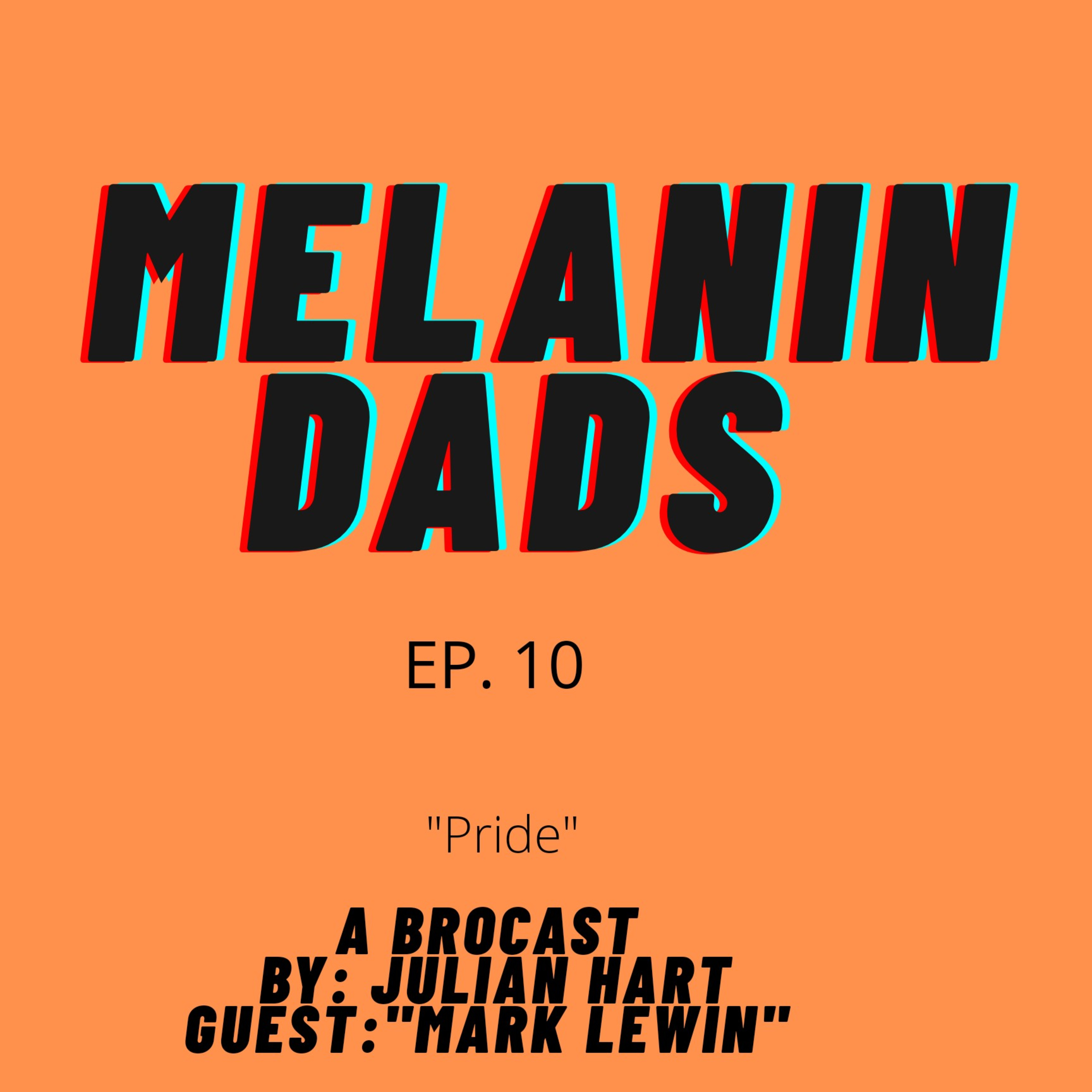 Melanin Dads