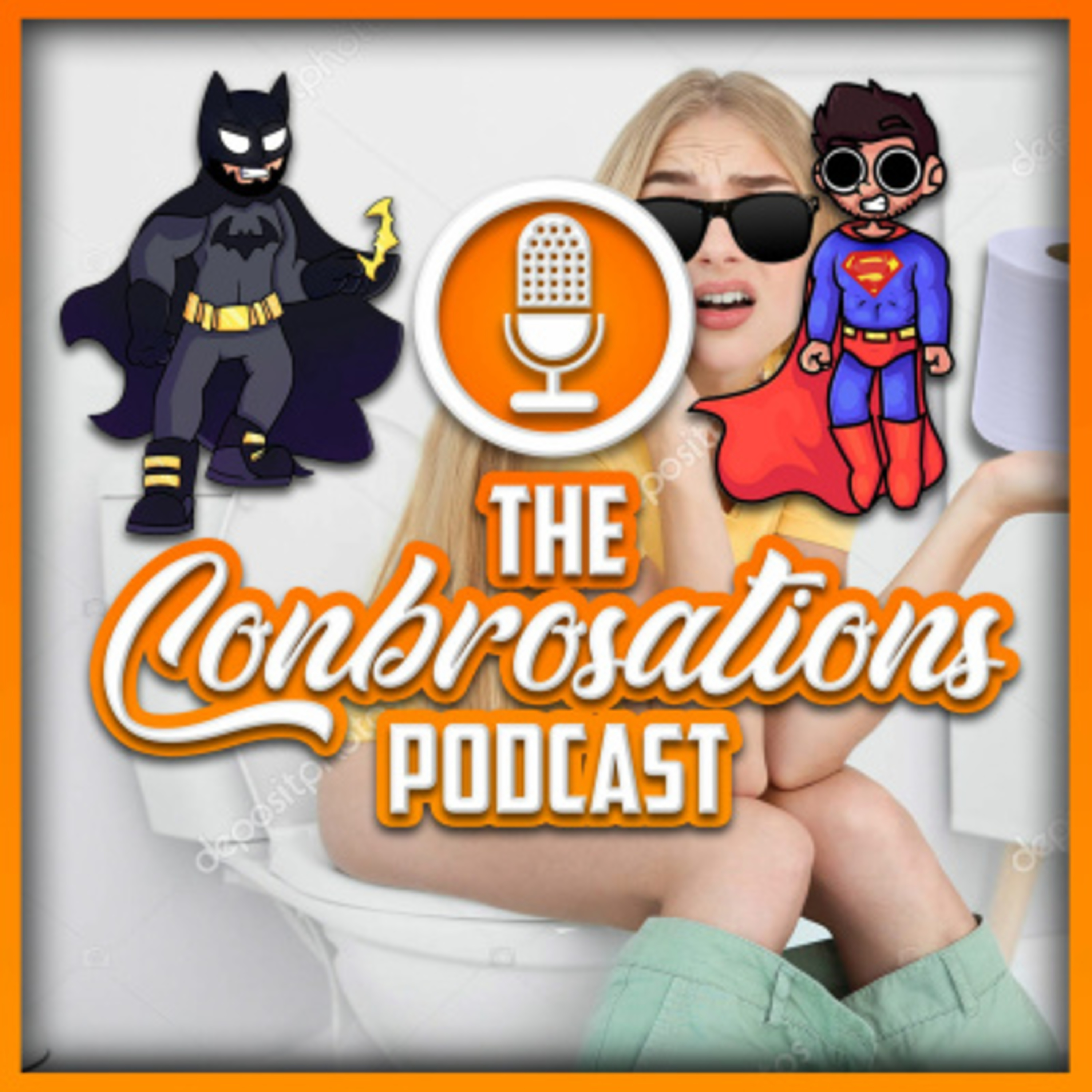 How Do Blind People Wipe Their Butt? - The Conbrosations Podcast Ep. 4 episode artwork
