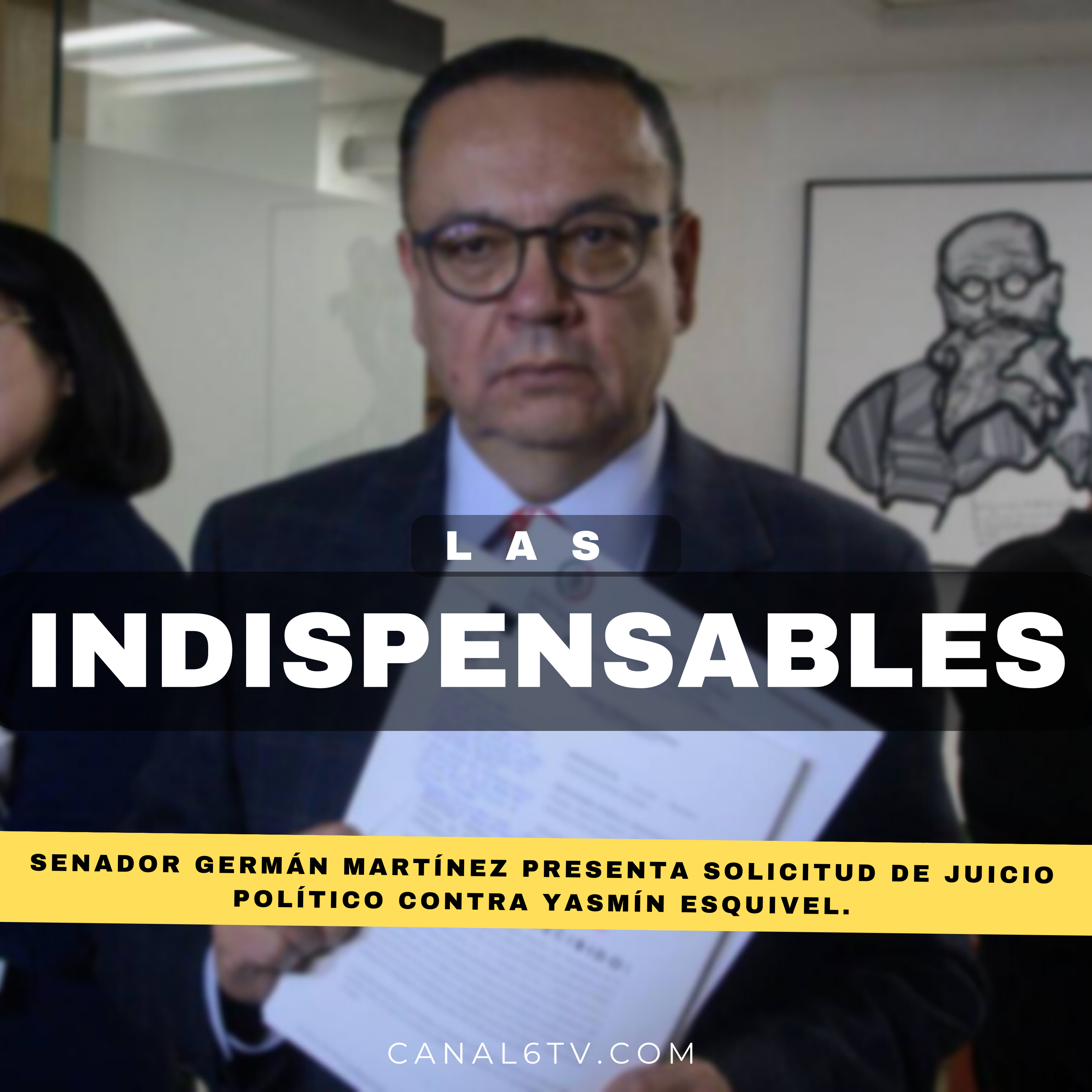 Senador Germán Martínez presenta solicitud de juicio político contra Yasmín Esquivel. episode artwork