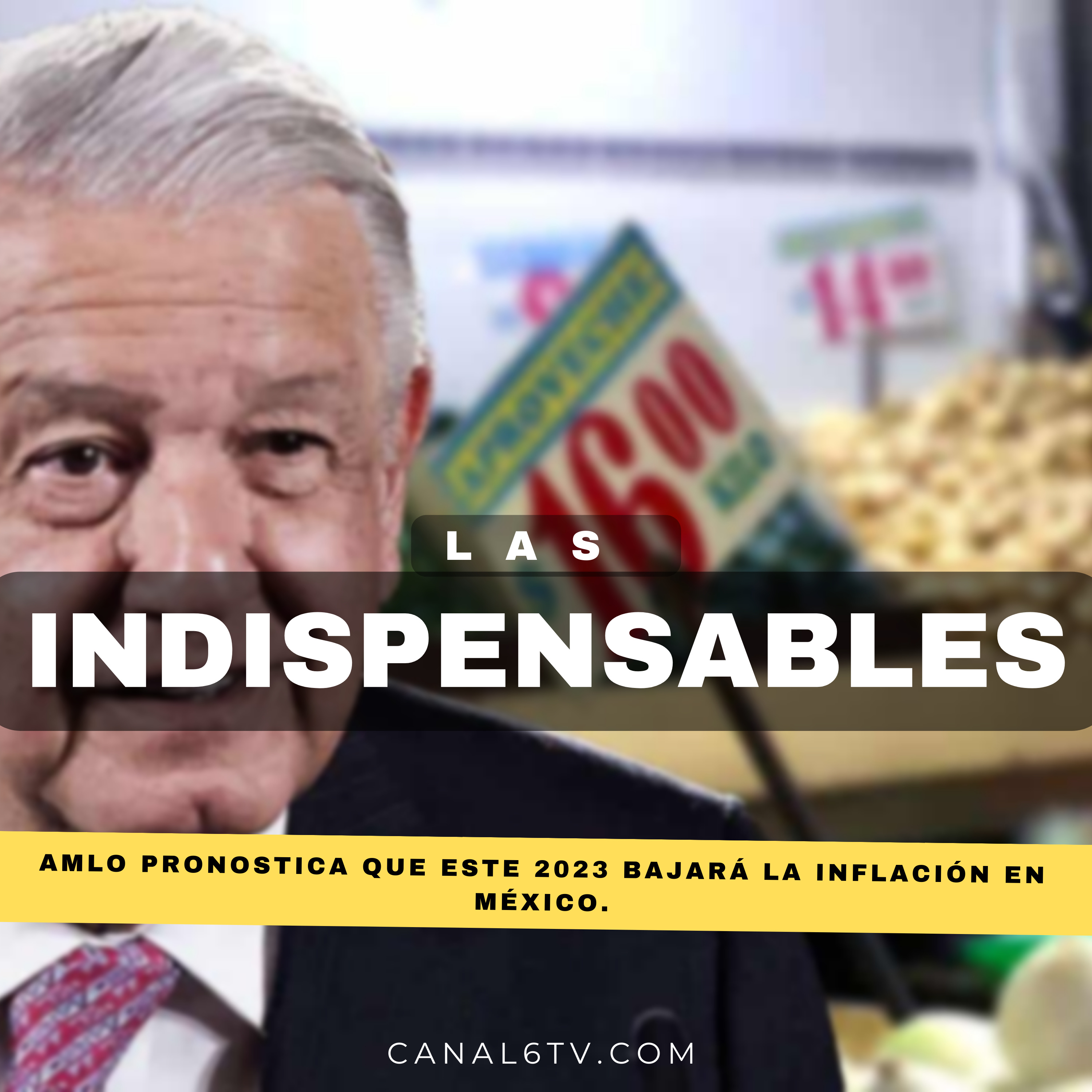 AMLO pronostica que este 2023 bajará la inflación en México. episode artwork