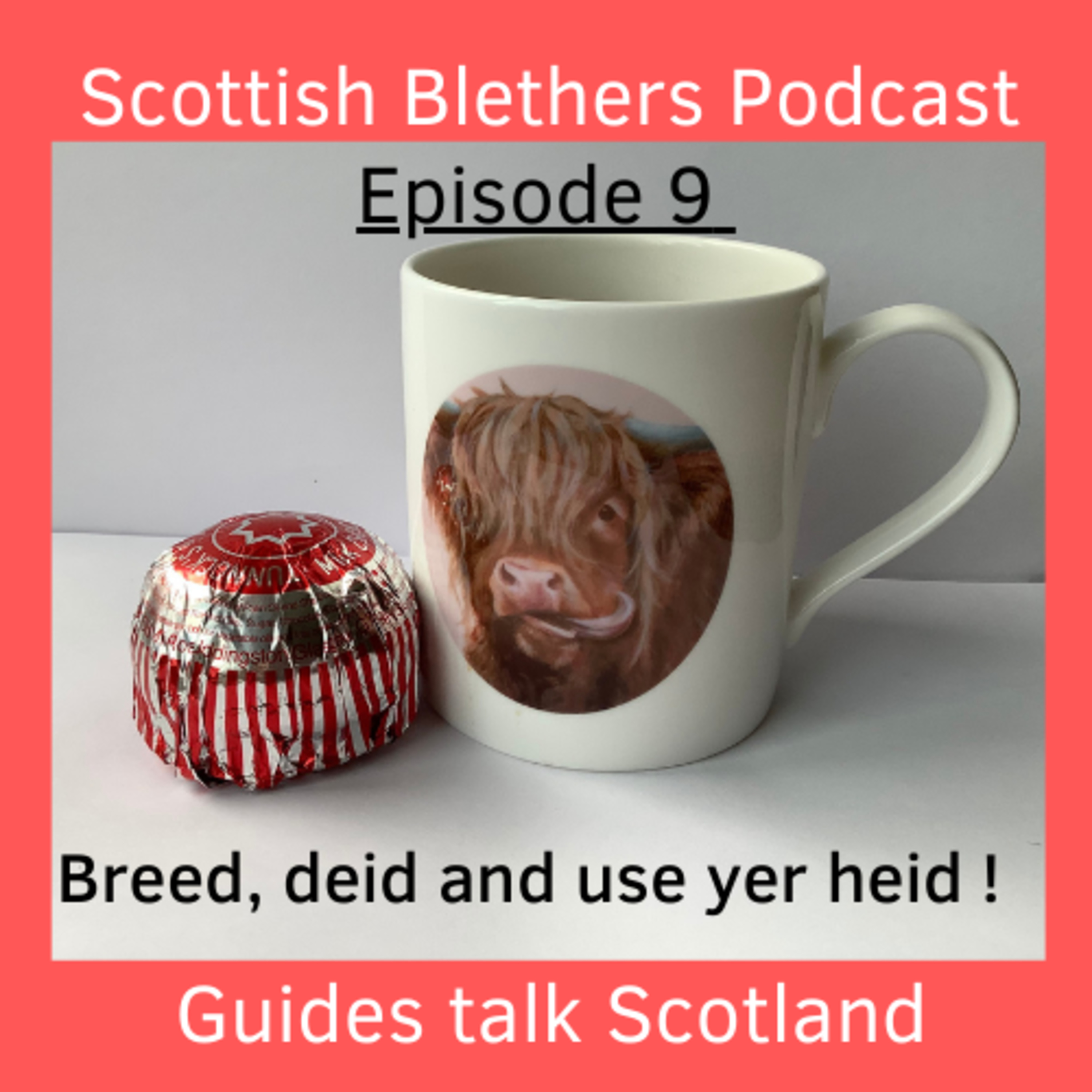 Scottish Blethers