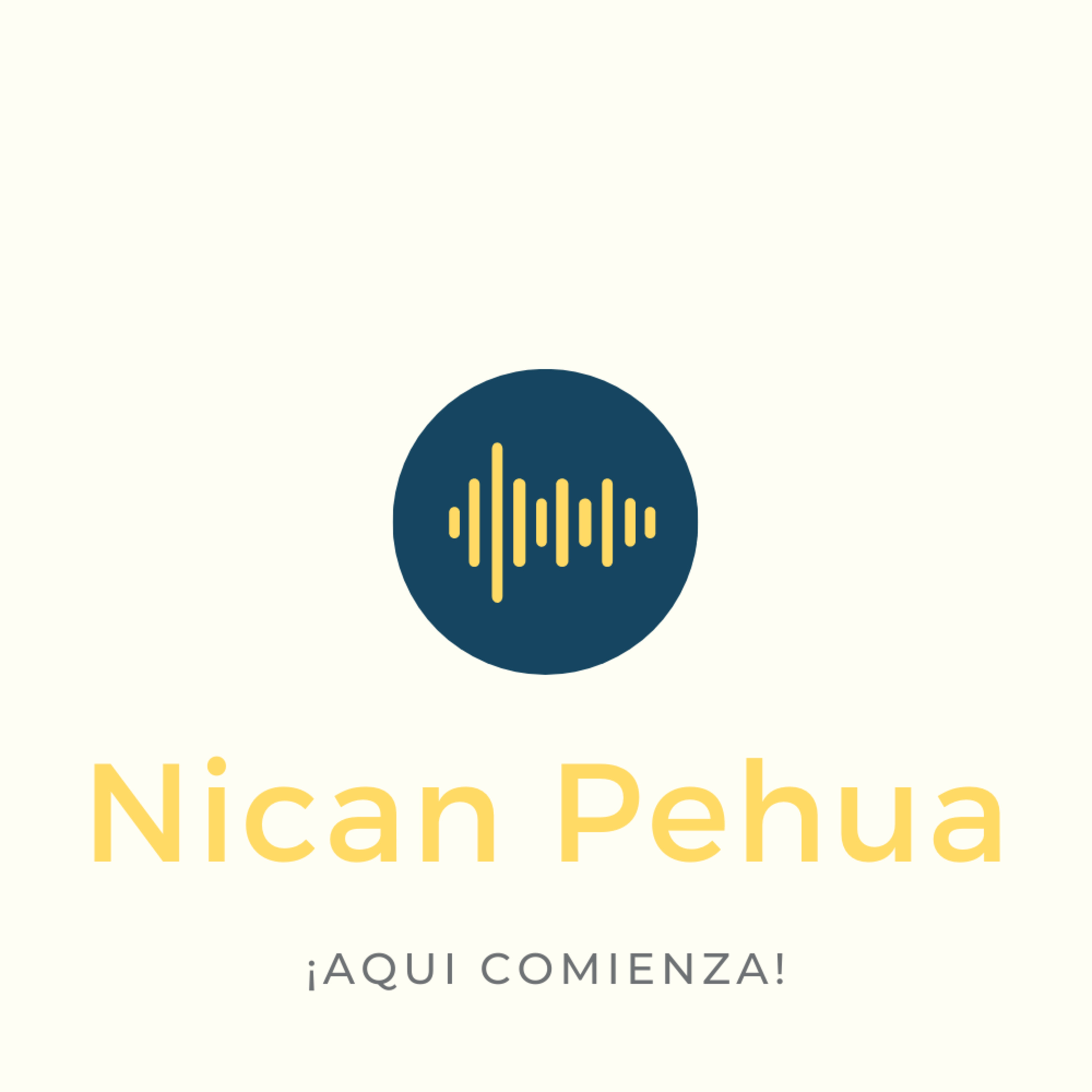 Nican Pehua Podcast