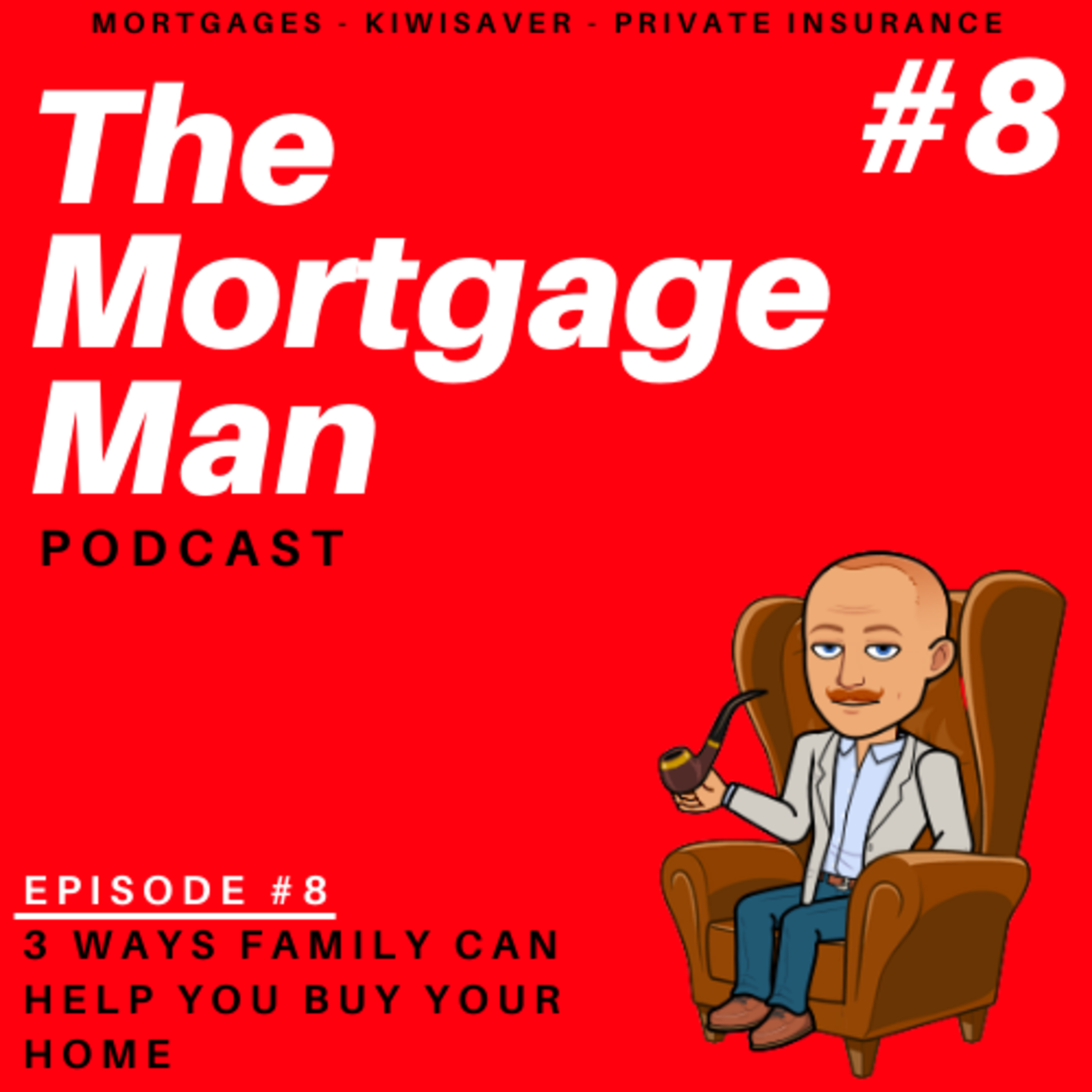 The Mortgage Man - A podcast for everyone with or wanting a mortgage