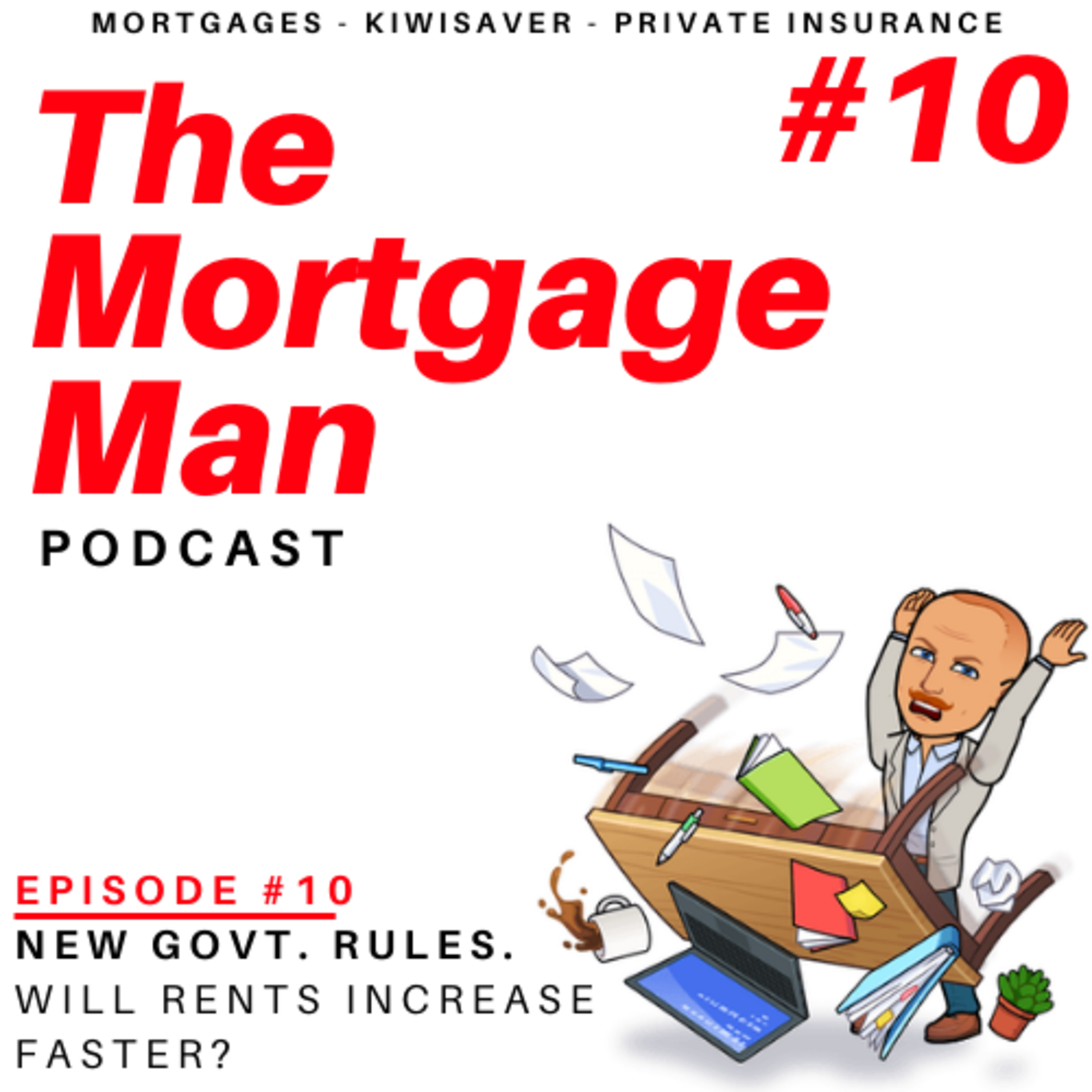 The Mortgage Man - A podcast for everyone with or wanting a mortgage