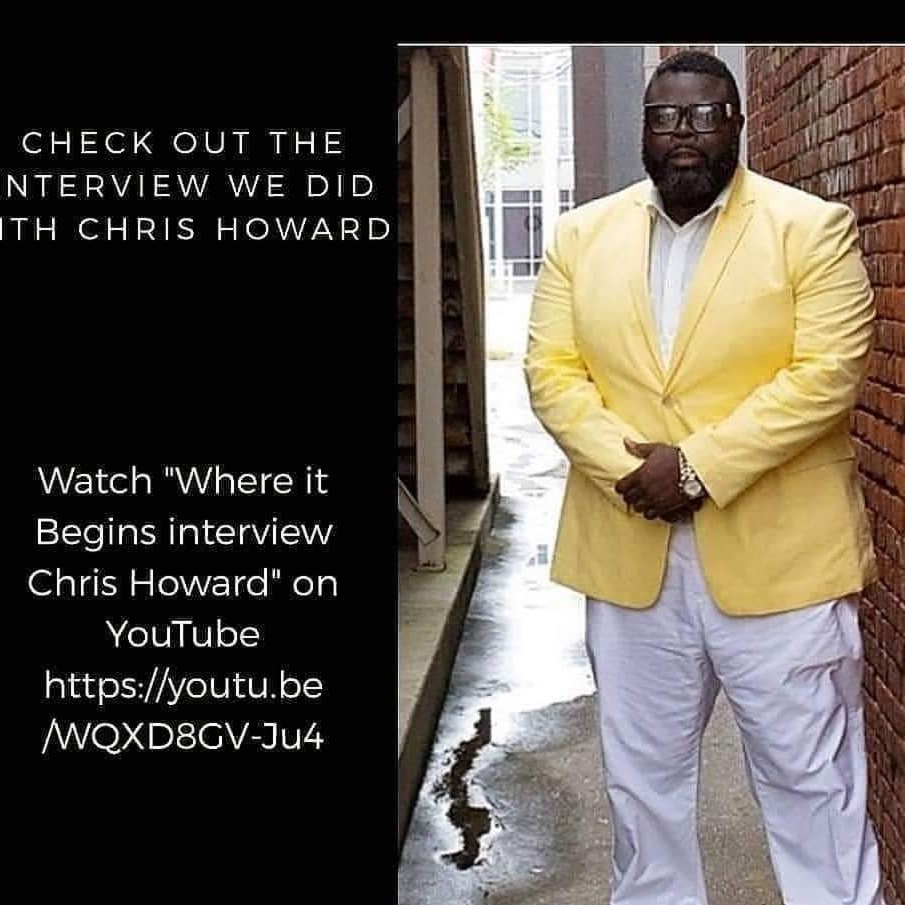 Interview with Chris Howard gospel artist. episode artwork
