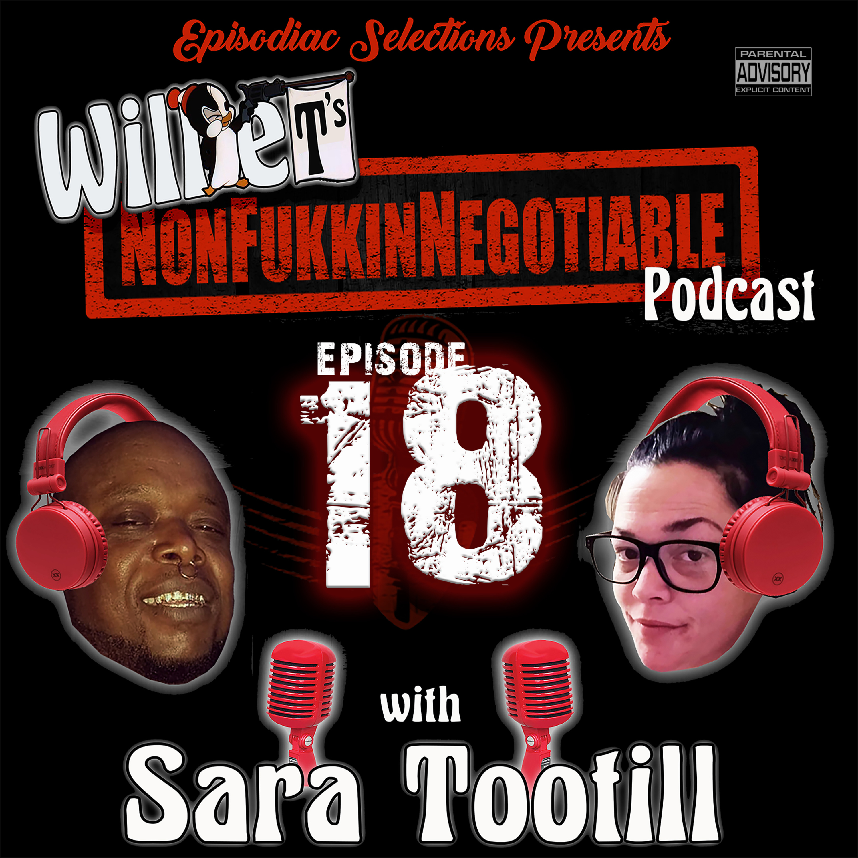 Willie T\'s NonfukkinNegotiable Podcast