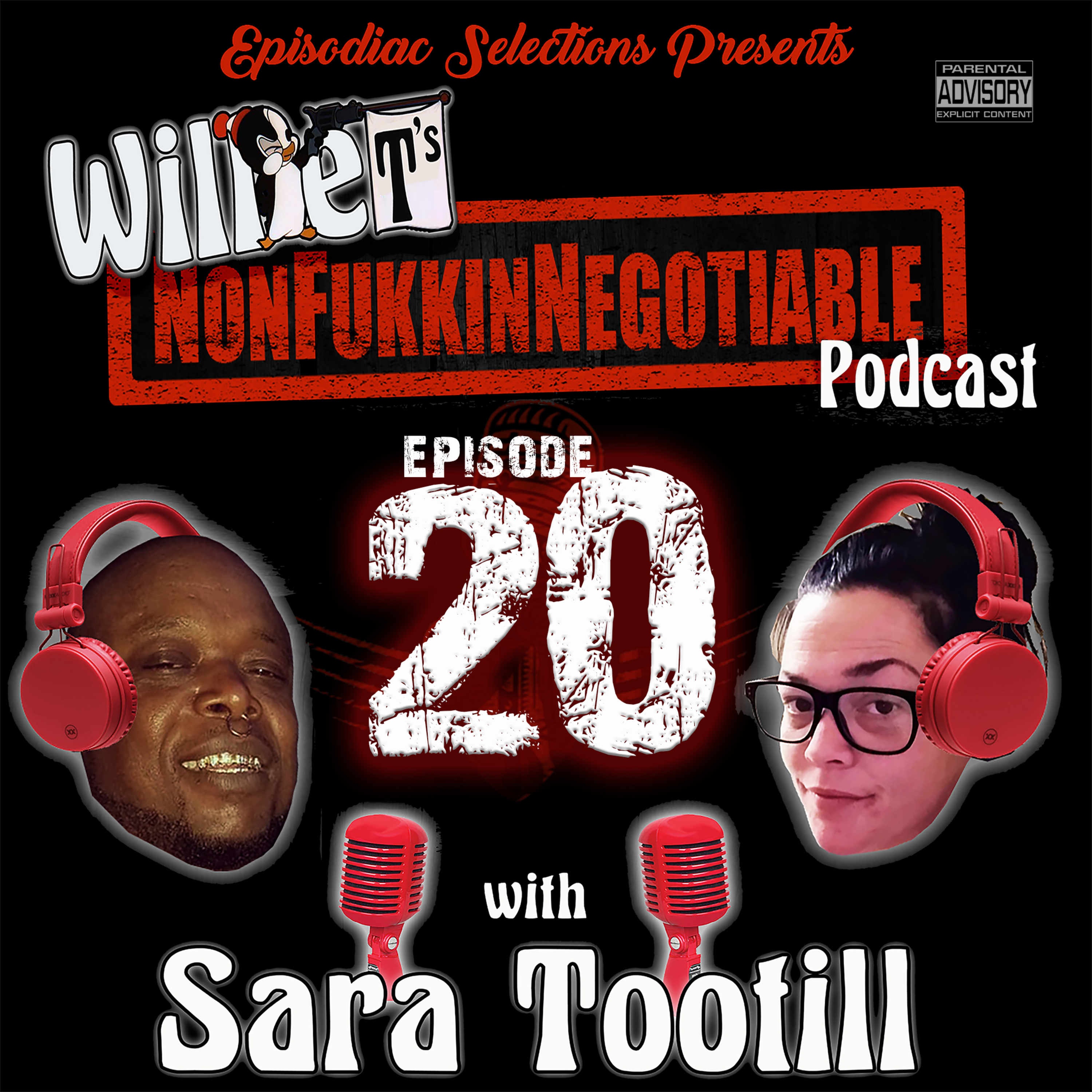 Willie T\'s NonfukkinNegotiable Podcast