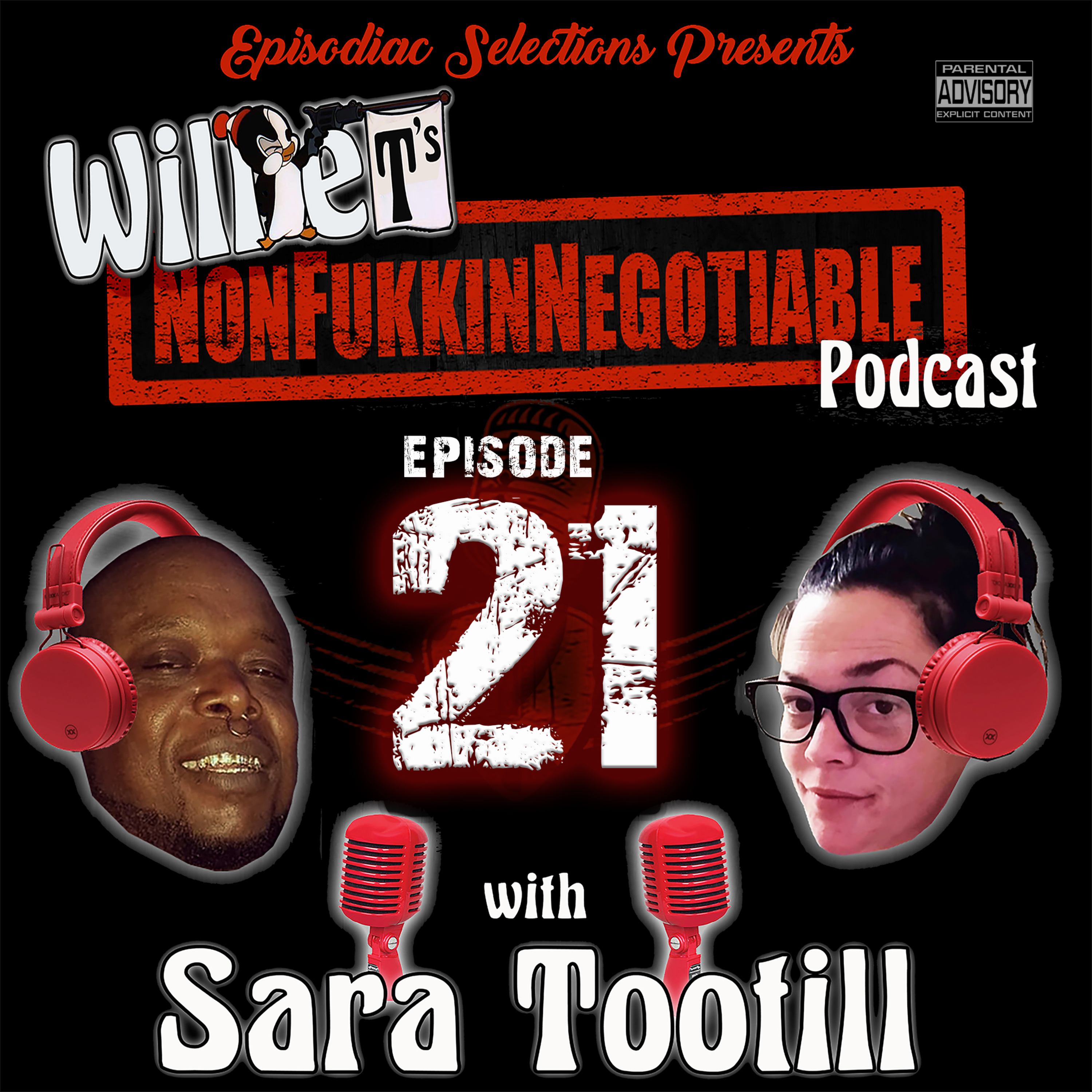 Willie T\'s NonfukkinNegotiable Podcast