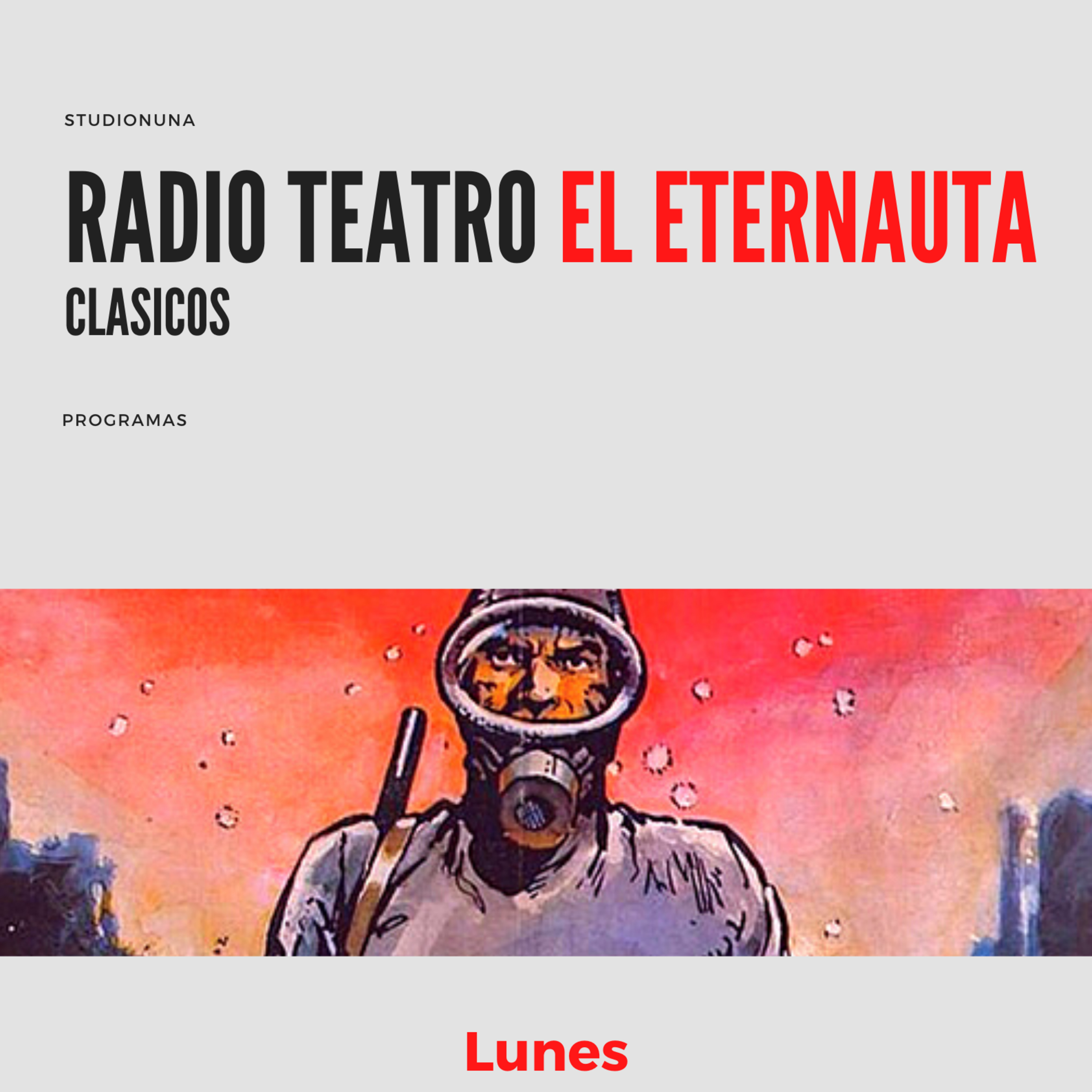 El eternauta (radioteatro) 1 episode artwork