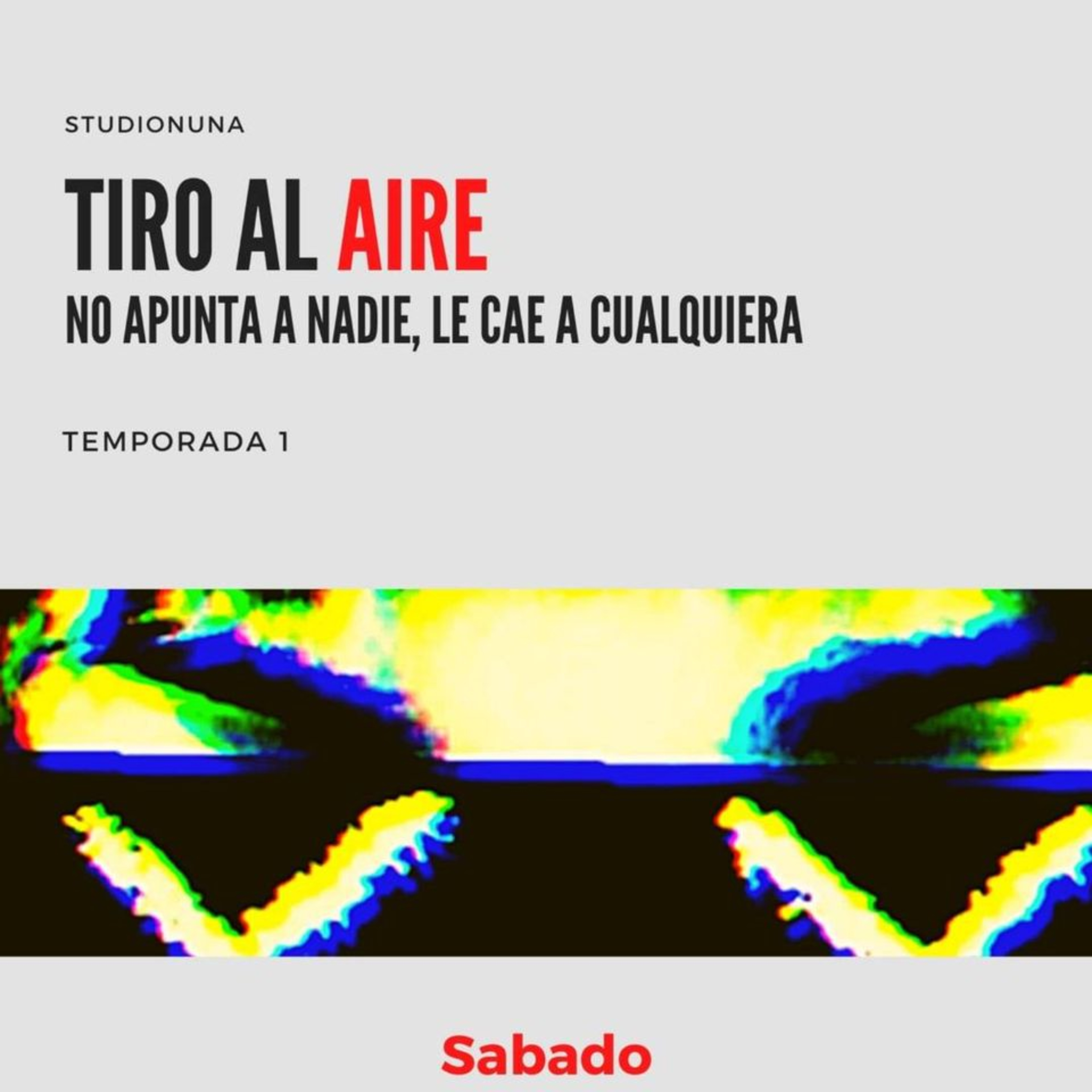 Tiro al Aire - 8 - Parte 2  episode artwork