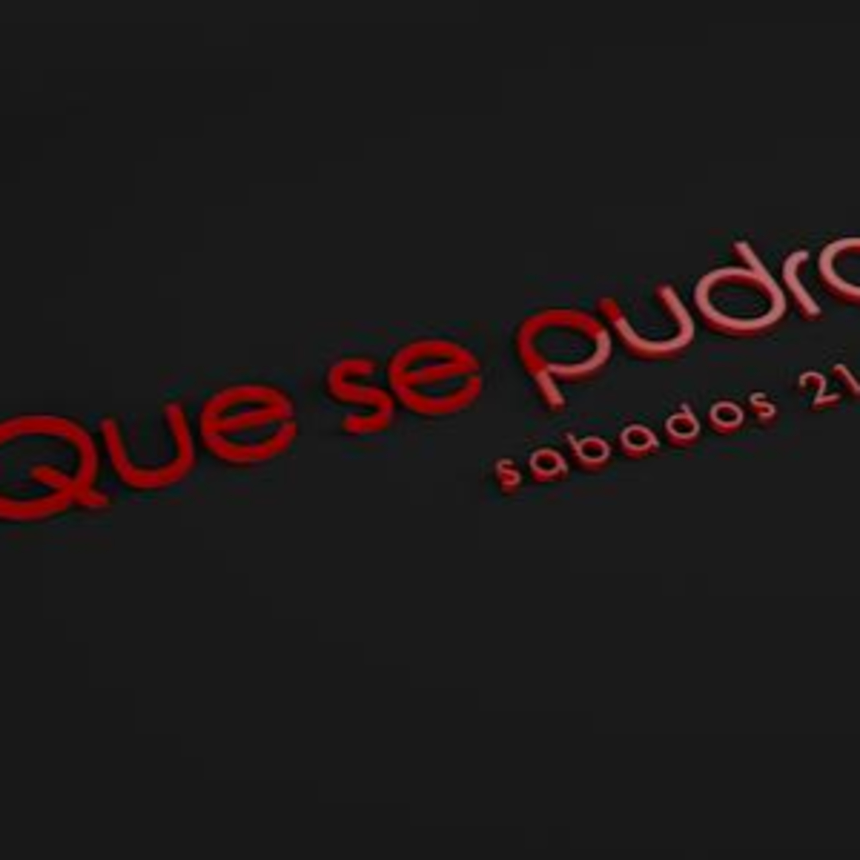 Que se pudra 5 episode artwork