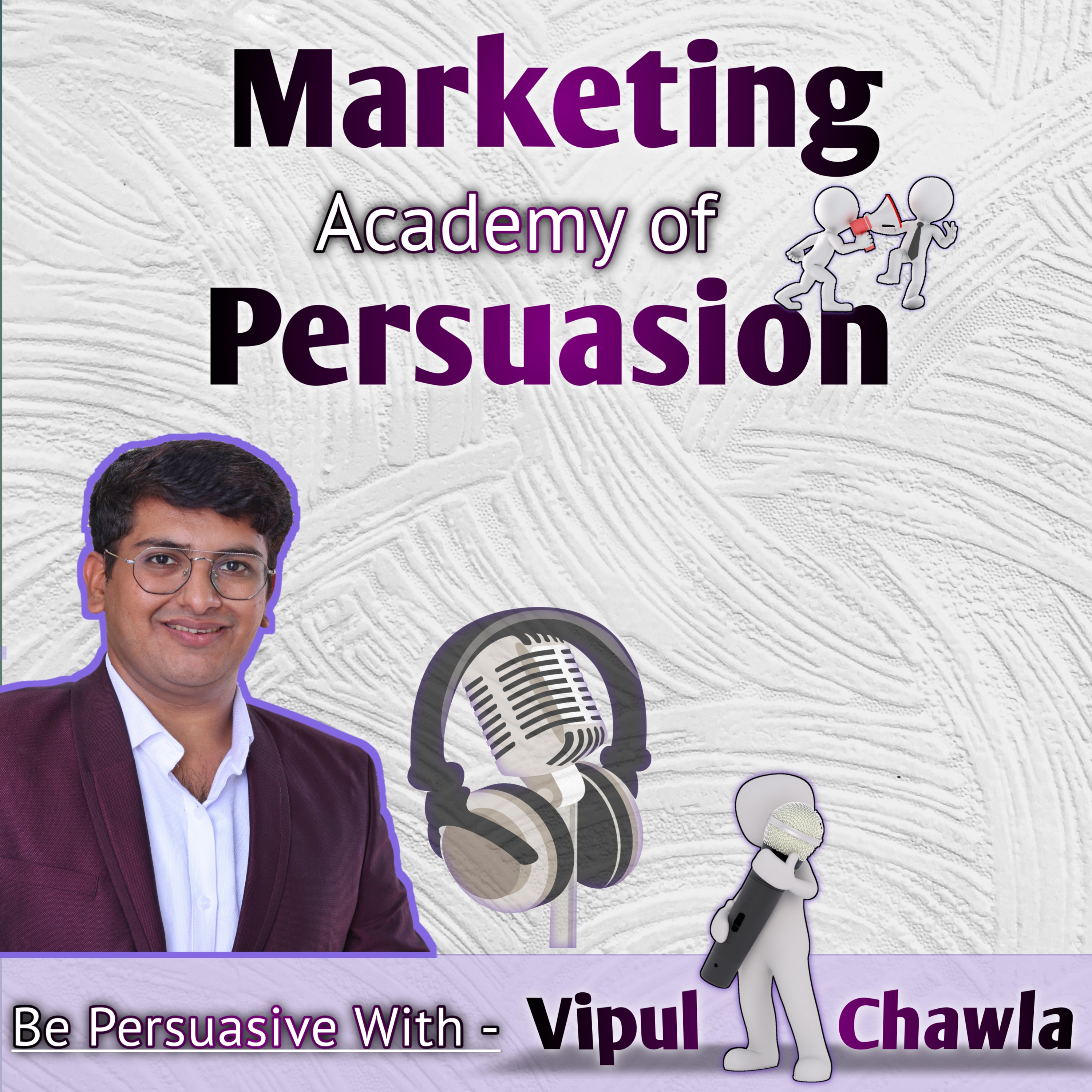 Marketing Academy of Persuasion | Sales Closing and LinkedIn Growth Podcast