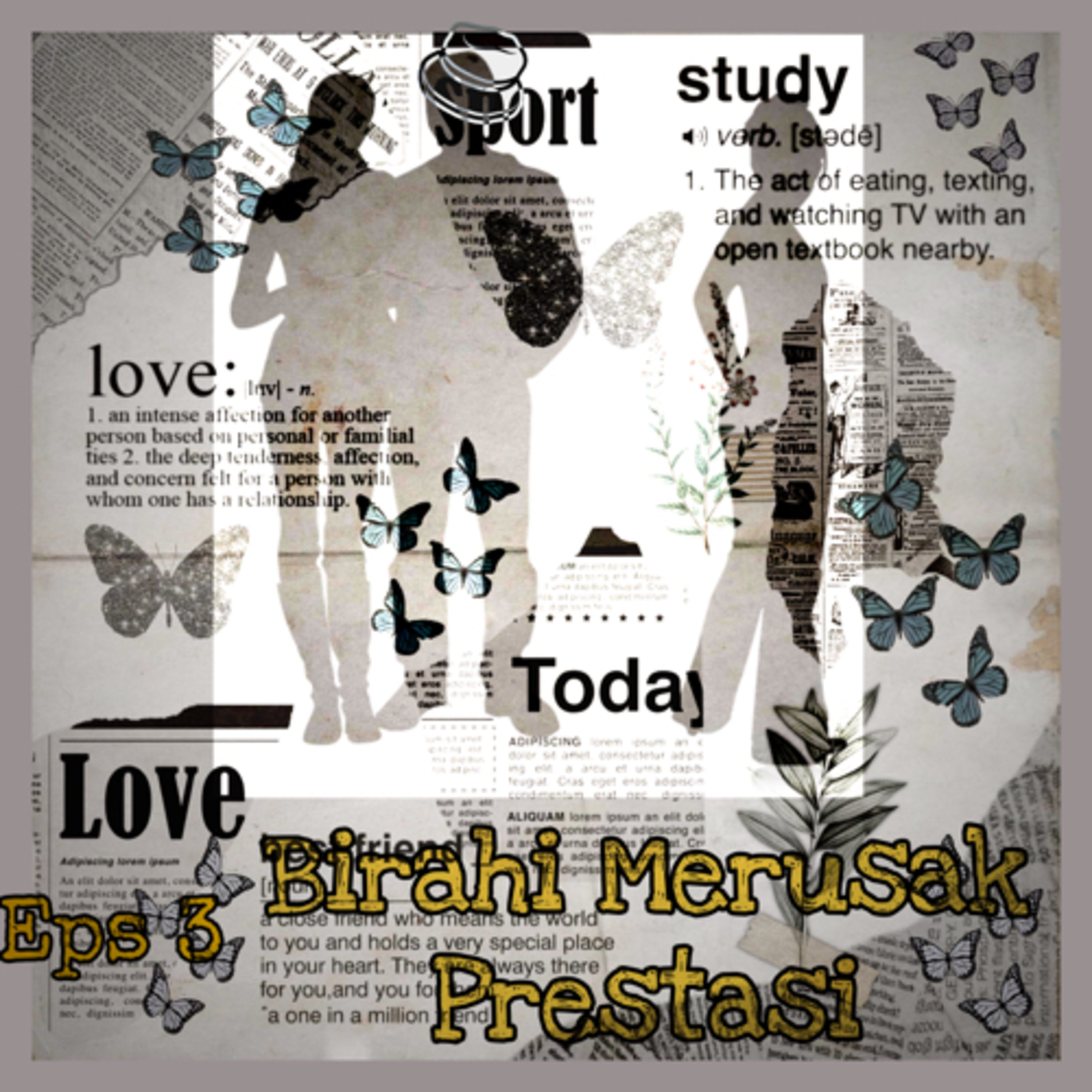 #3 - Birahi Merusak Prestasi episode artwork
