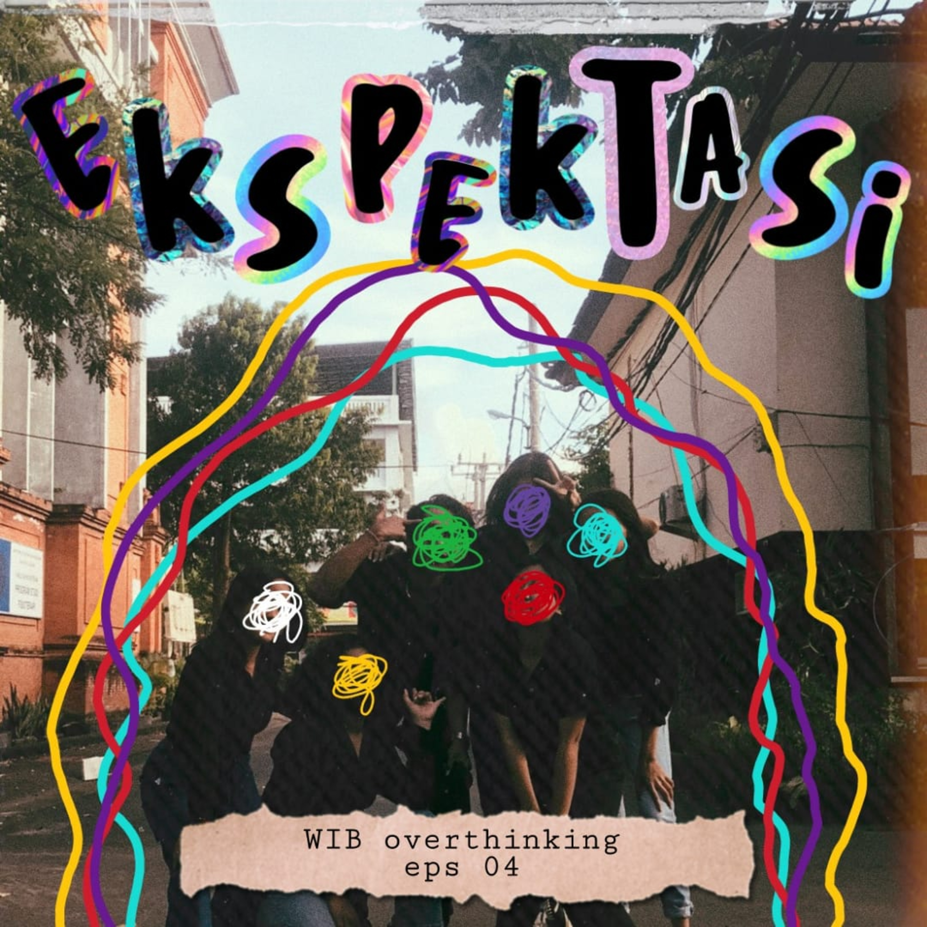 EPS.04 WIB Overthinking: Ekspektasi episode artwork