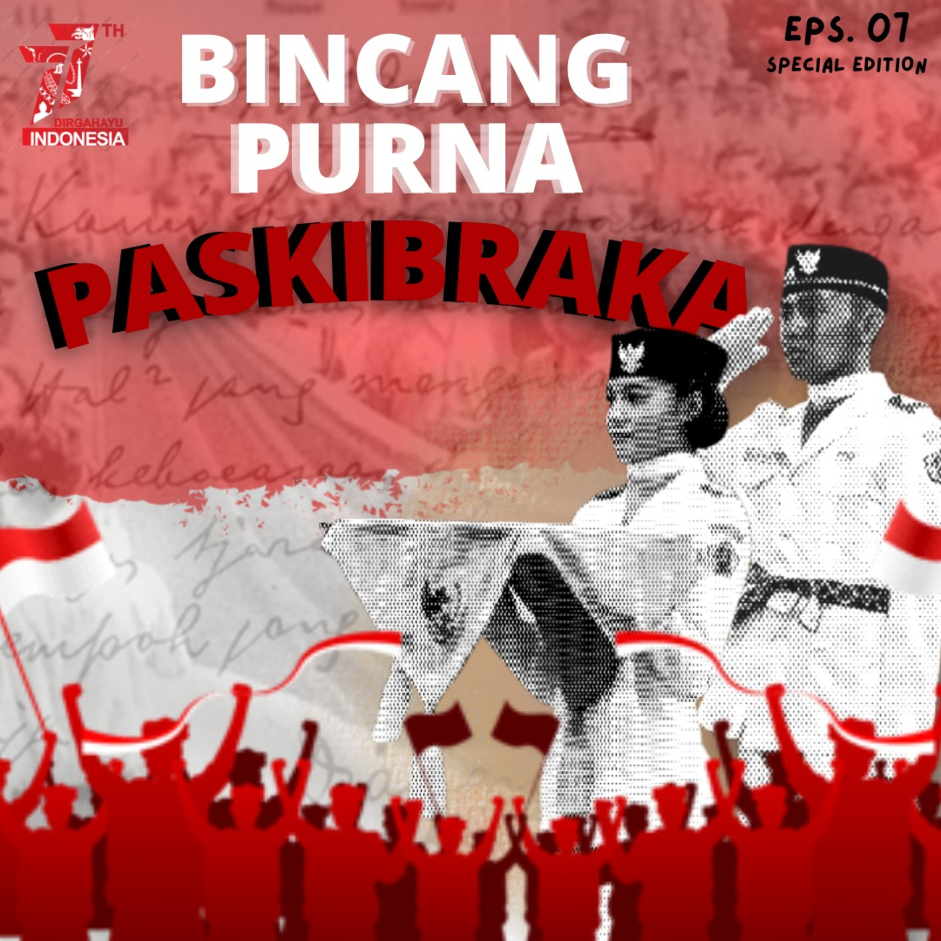 BINCANG PURNA PASKIBRAKA || EPS. 07 episode artwork