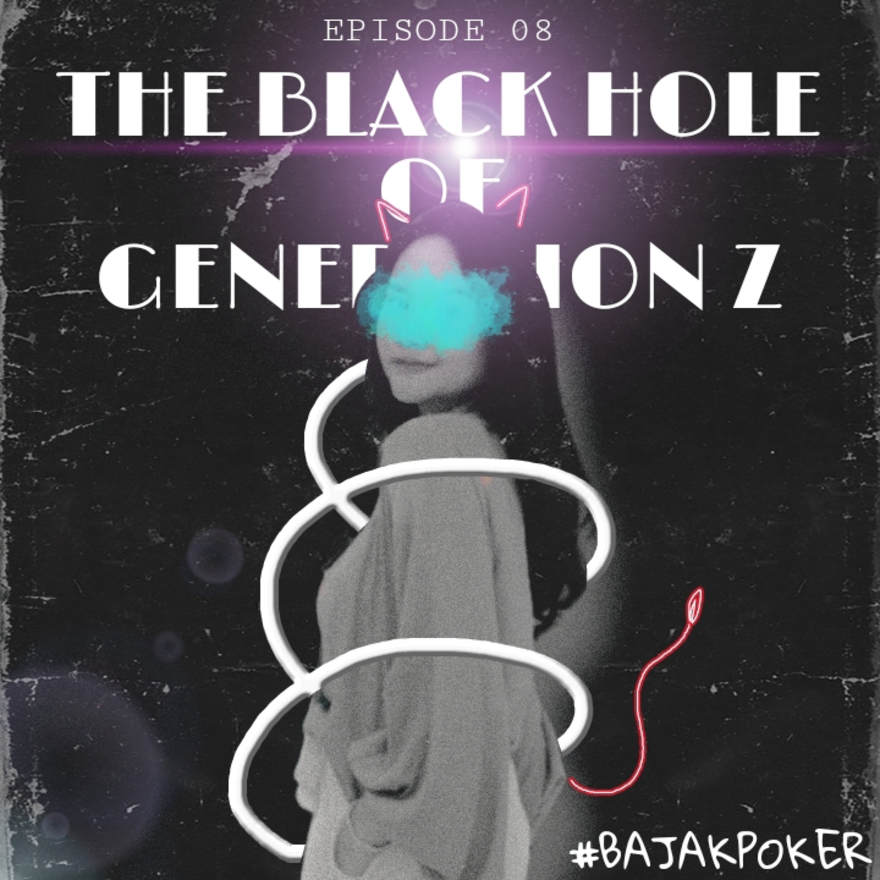 THE BLACK HOLE OF GENERATION Z || EPS. 08 episode artwork