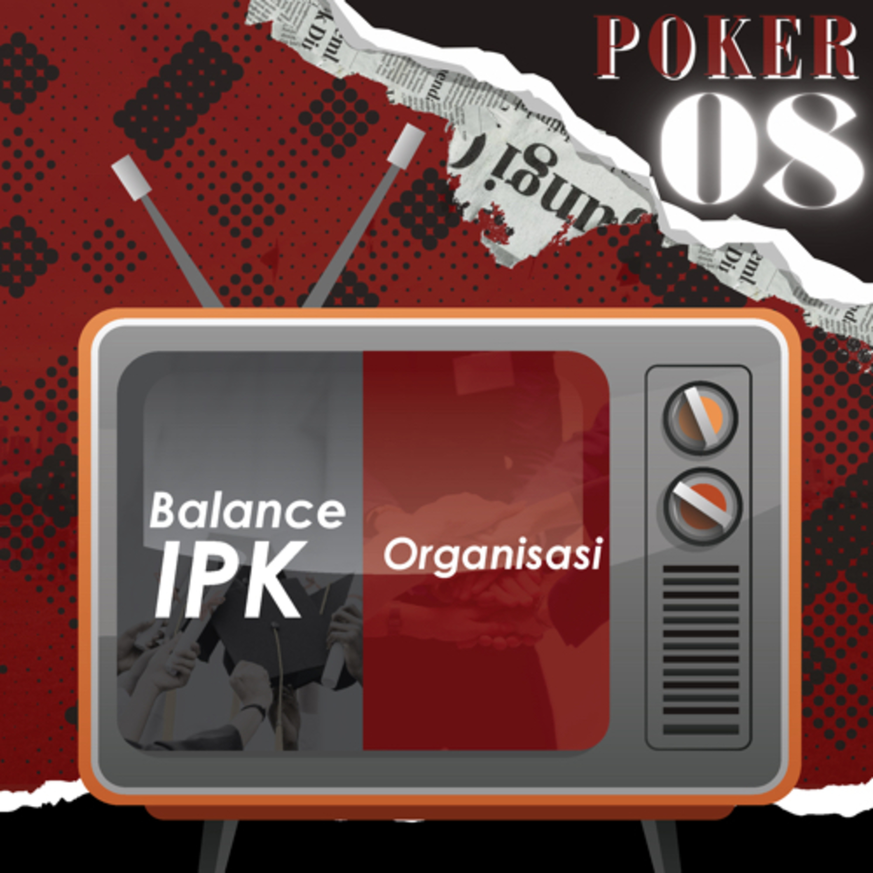 IPK TINGGI ATAU AKTIF ORGANISASI? || Eps. 08 episode artwork