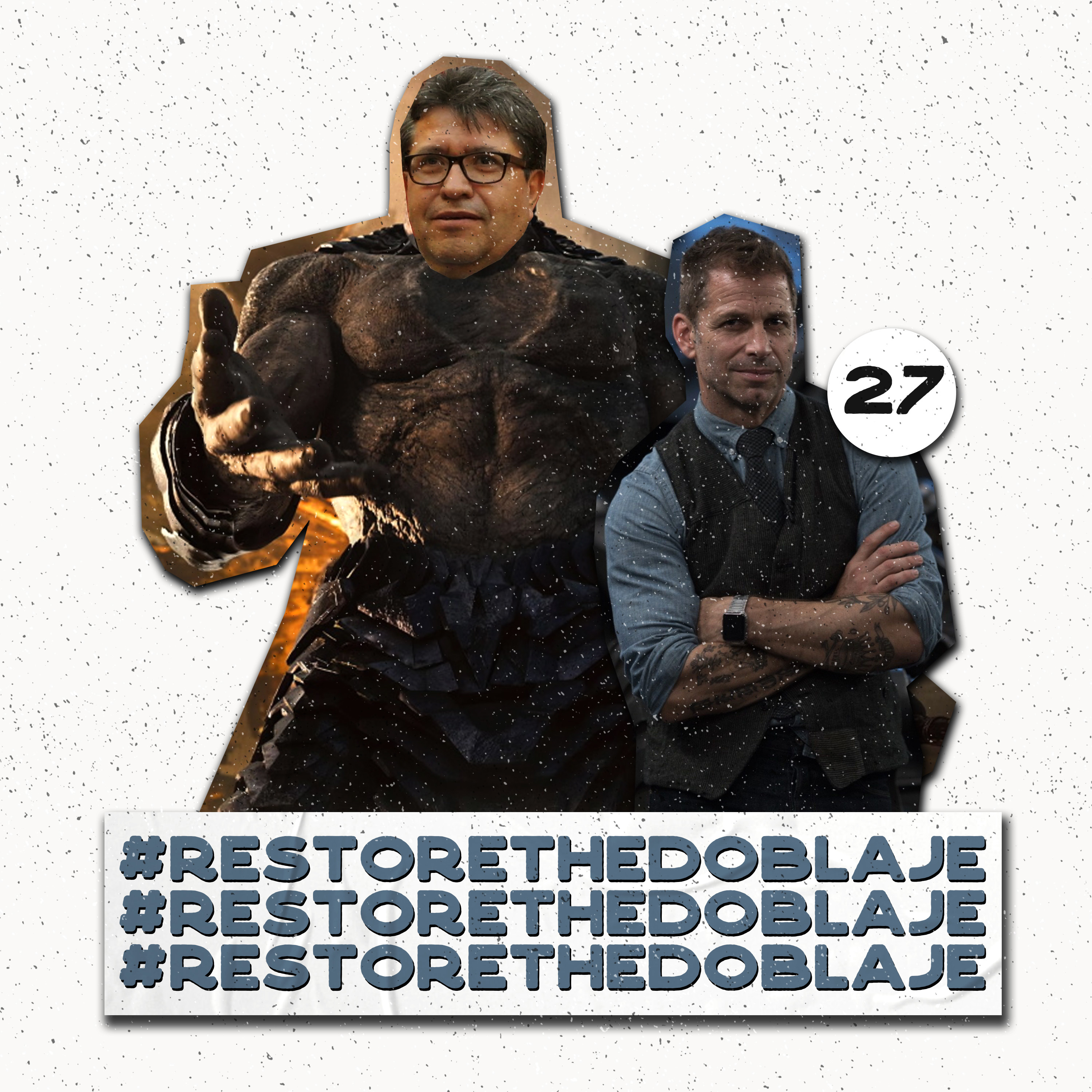 Ep. 27. #RESTORETHEDOBLAJE episode artwork