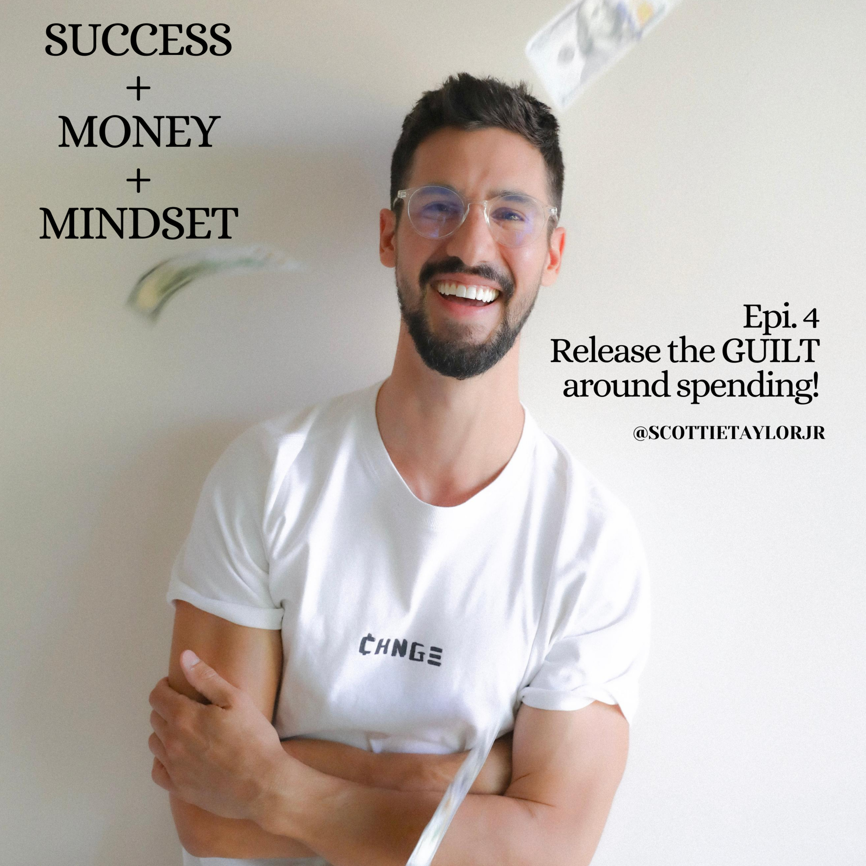 Success + Money + Mindset