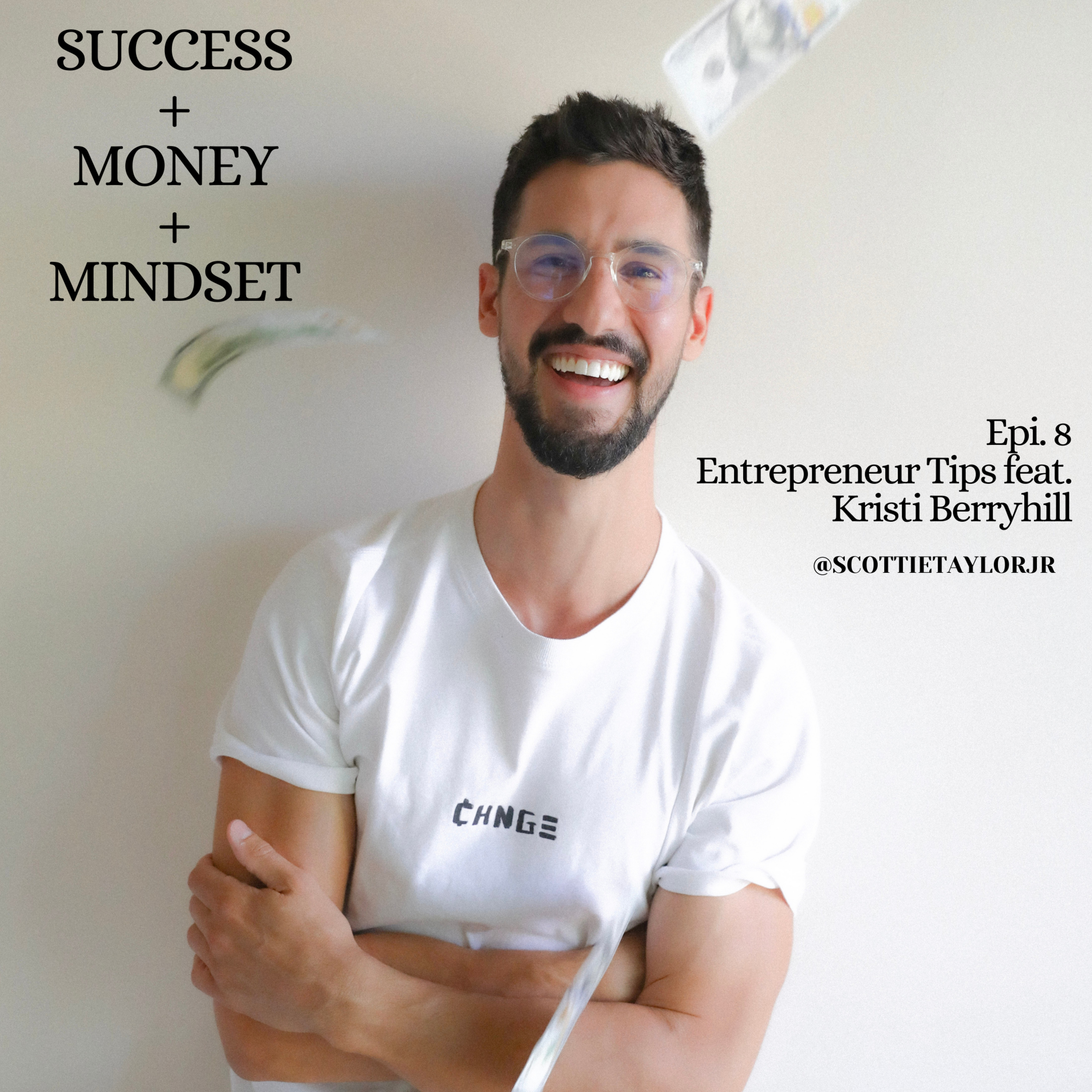 Success + Money + Mindset